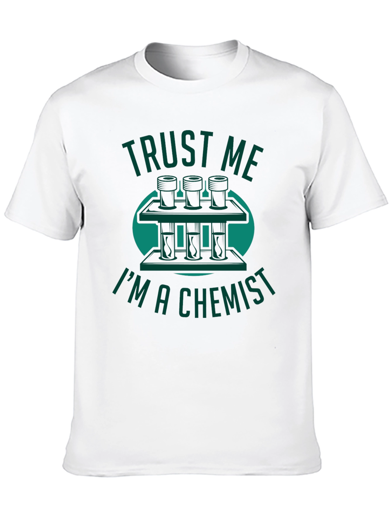 Trust Me Im A Chemist T-Shirt Science Humor