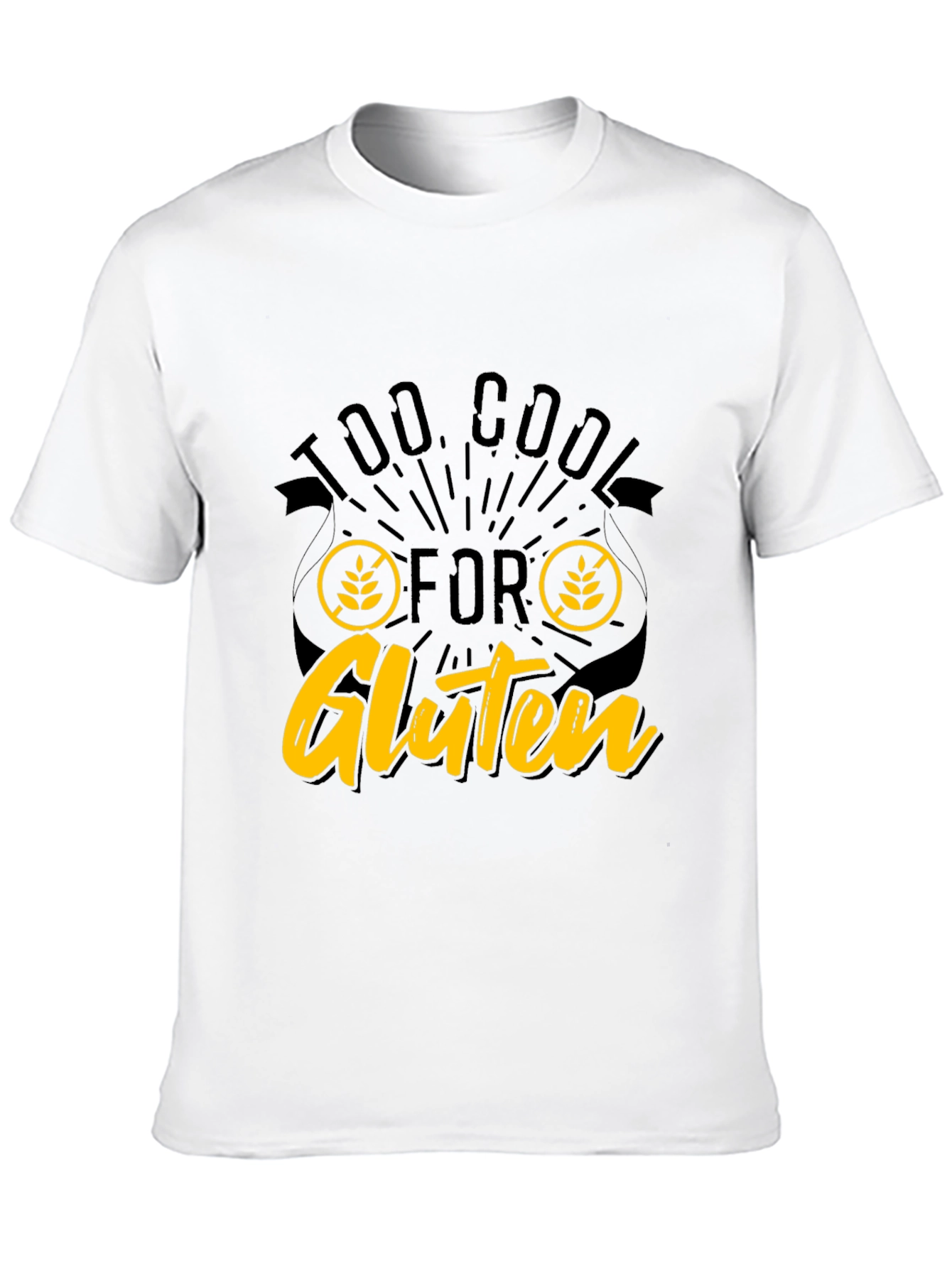 Too Cool For Gluten T-Shirt