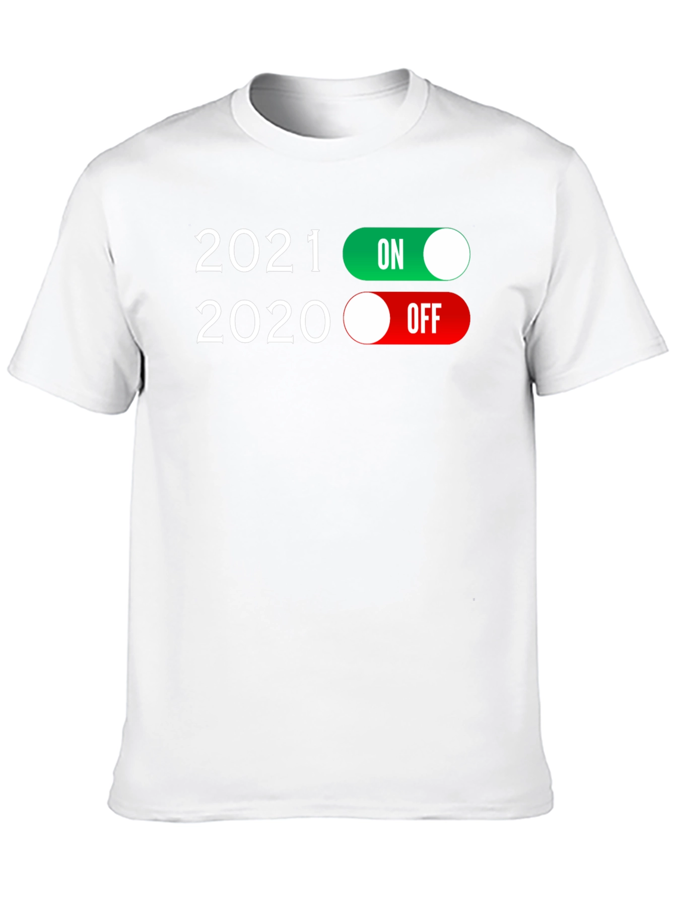 2021 On 2020 Off T-Shirt Funny New Year Tee