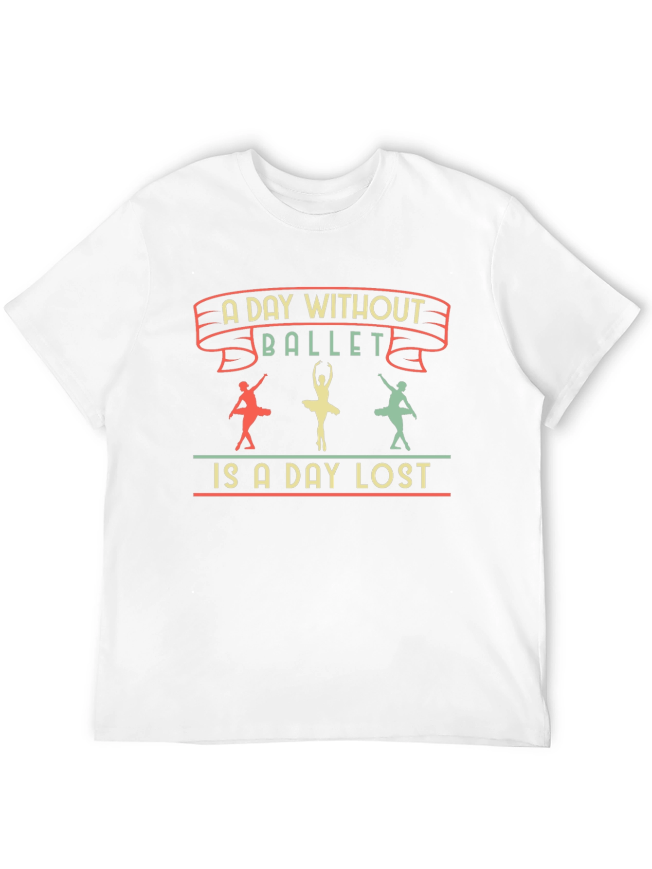 A Day Without Ballet T-Shirt