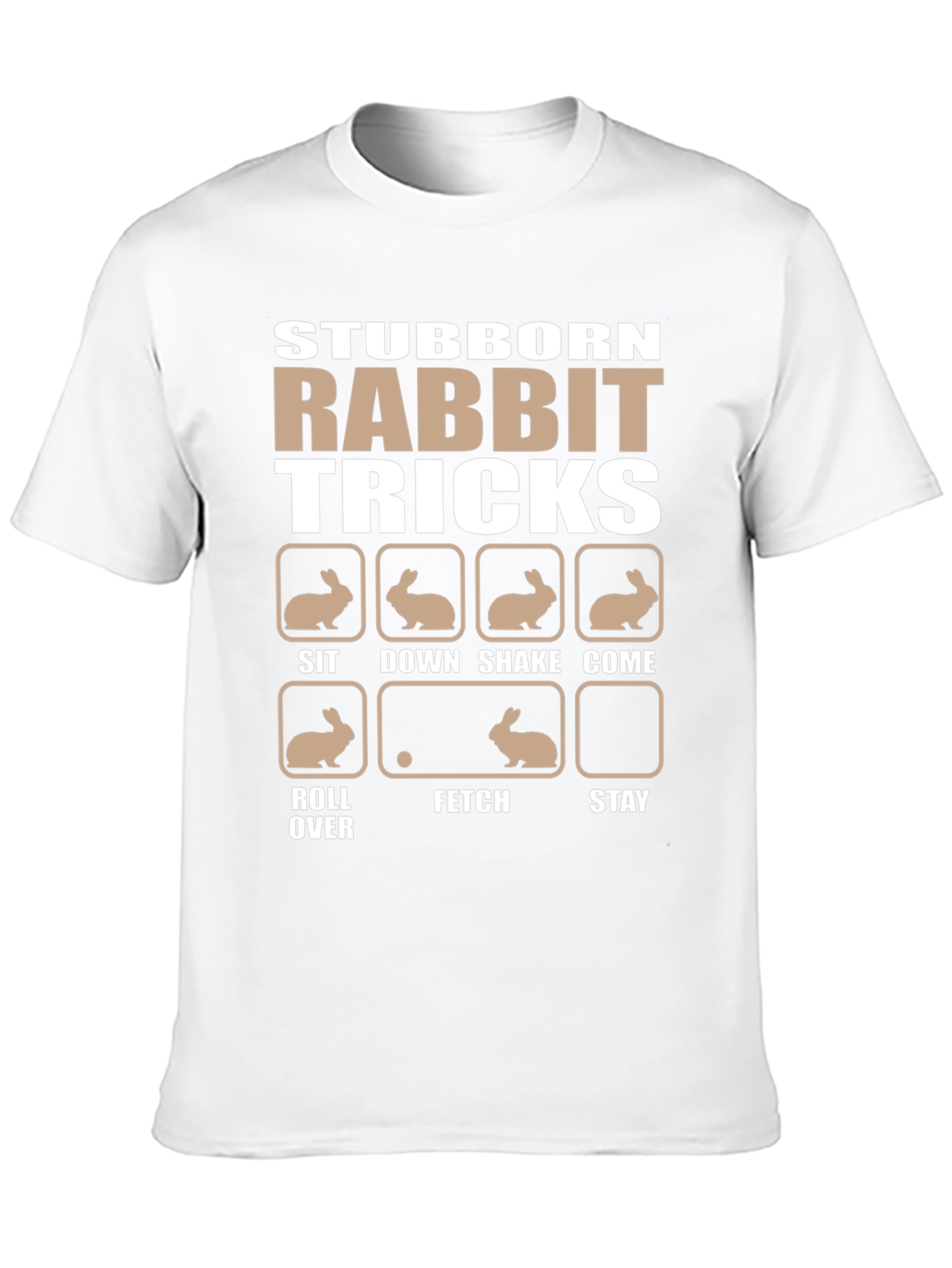 Stubborn Rabbit Tricks T-Shirt