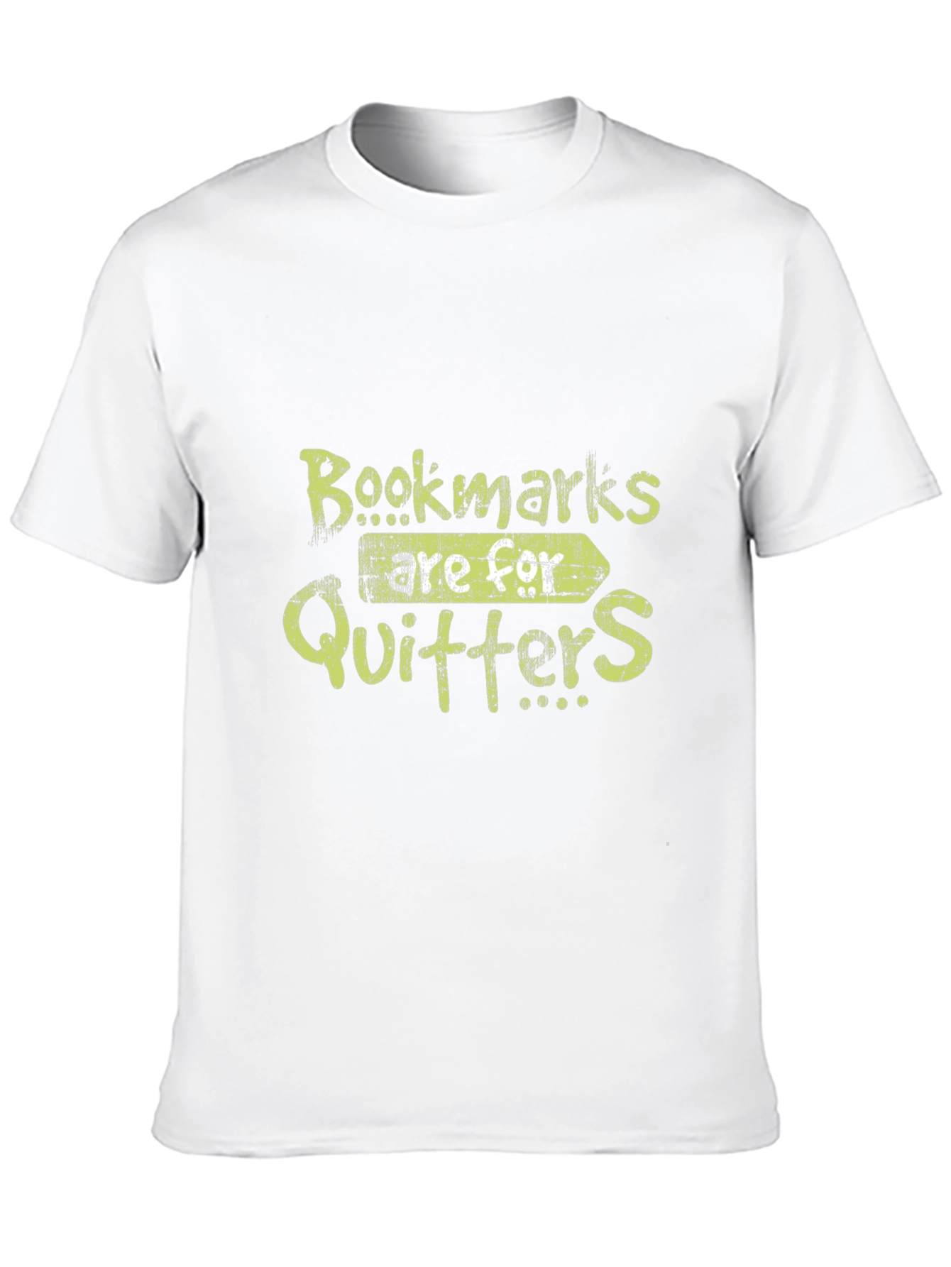 Bookmarks Are For Quitters Funny Graphic T-Shirt