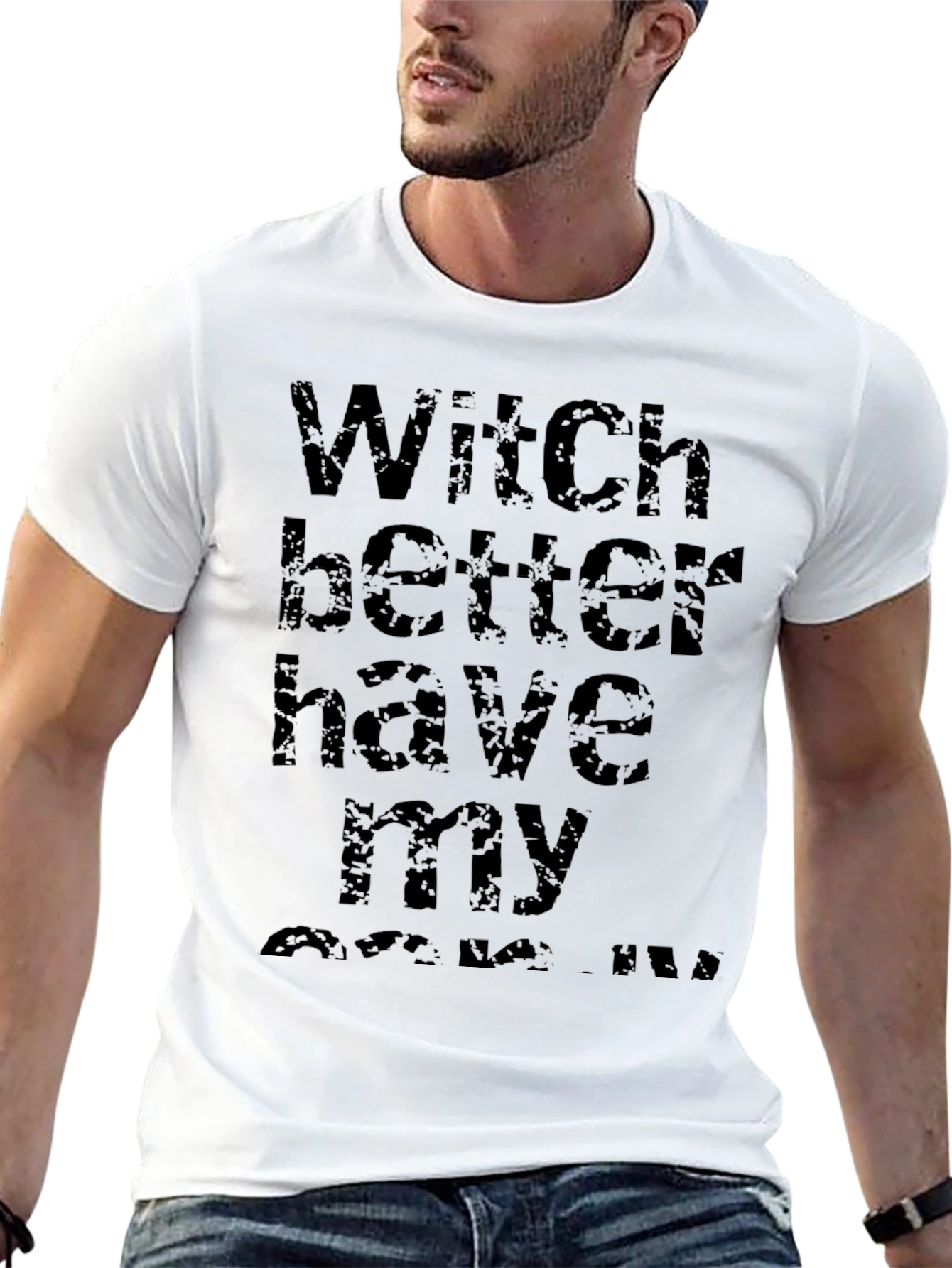 Witch Better Have My Candy Halloween T-Shirt