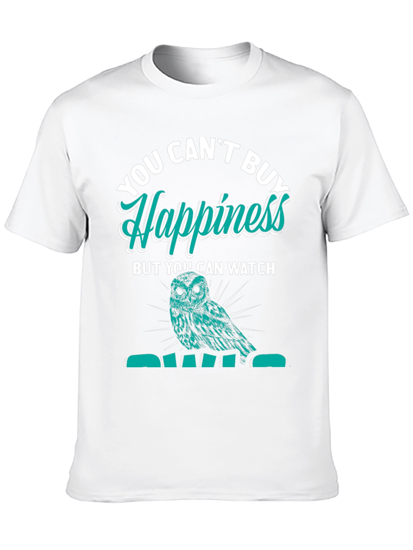 You Cant Buy Happiness Owl Graphic Tee