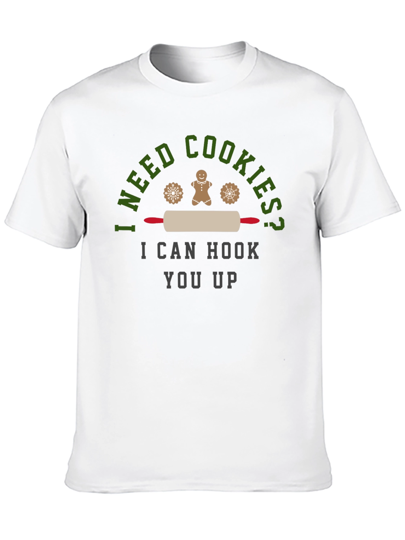 I Need Cookies? Graphic Tee