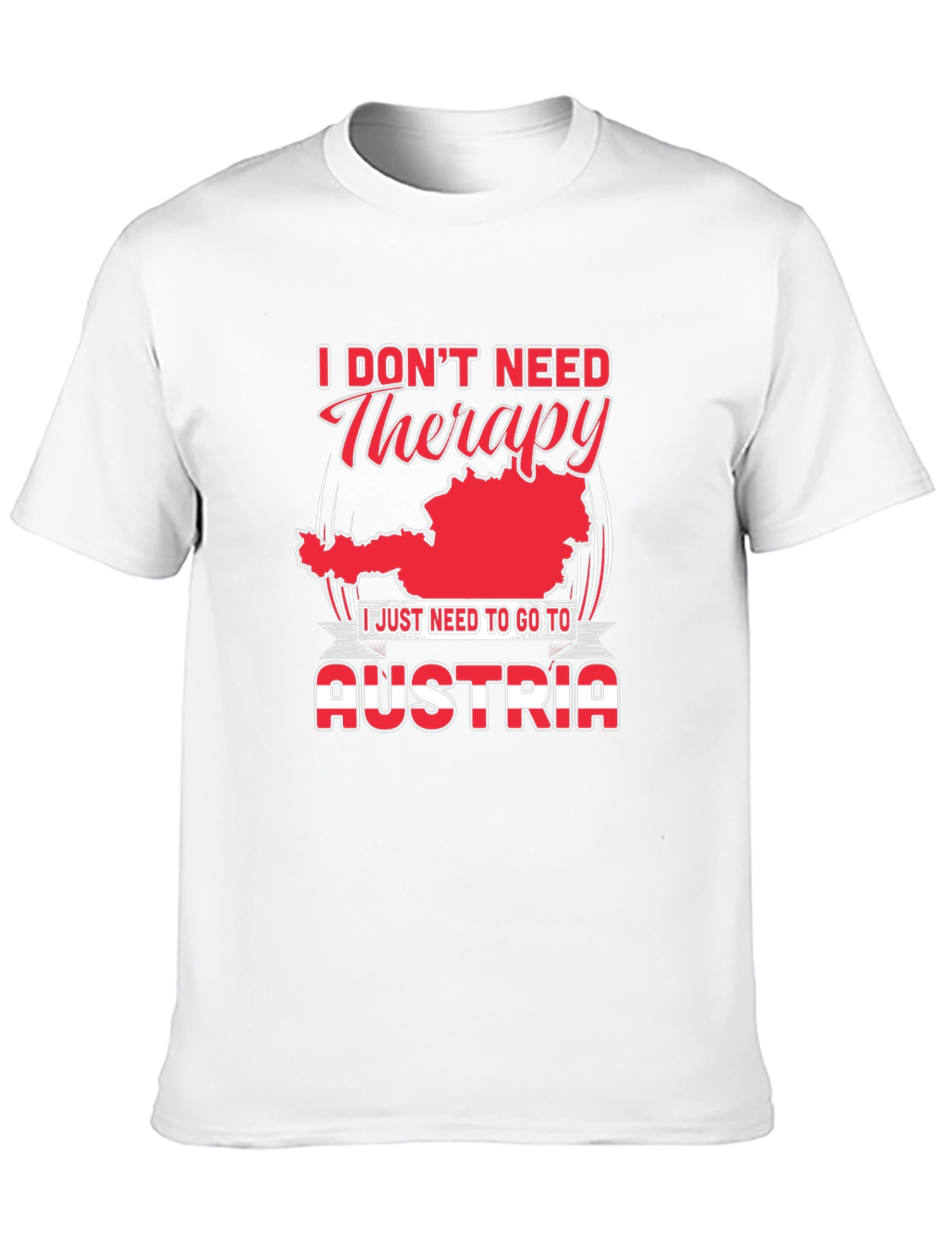 Austria Therapy T-Shirt - Funny Vacation Tee