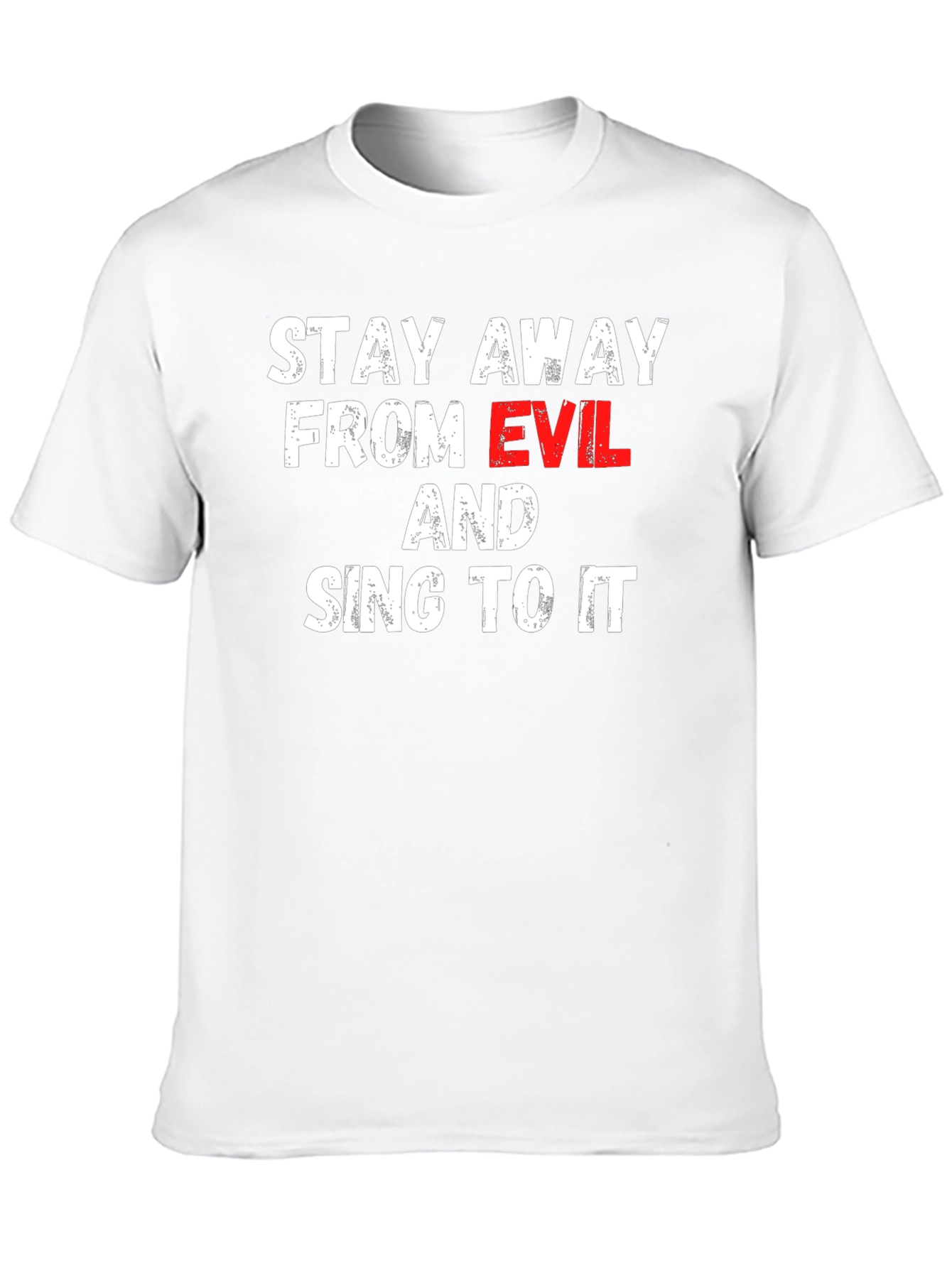 Stay Away From Evil T-Shirt