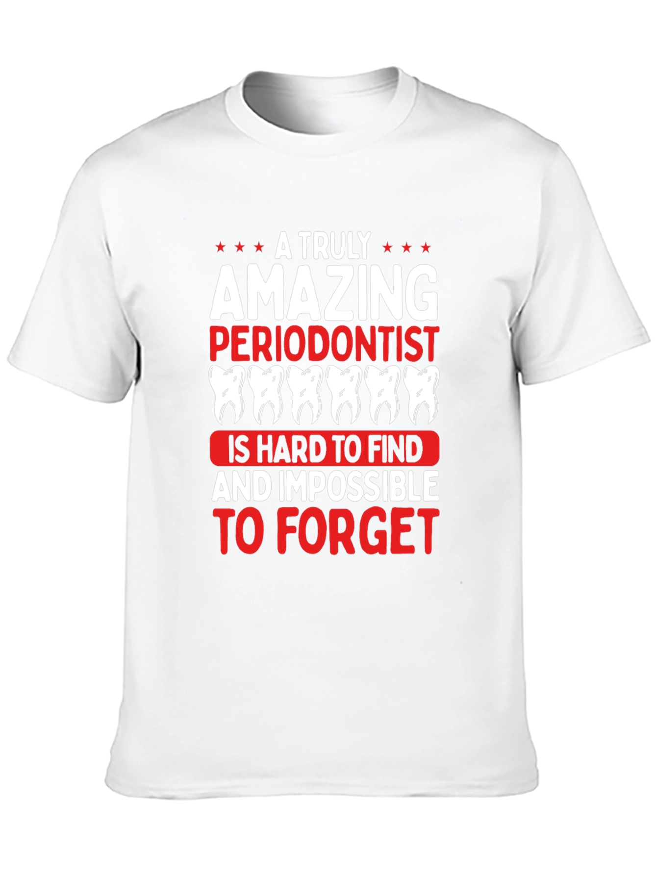 Amazing Periodontist T-Shirt
