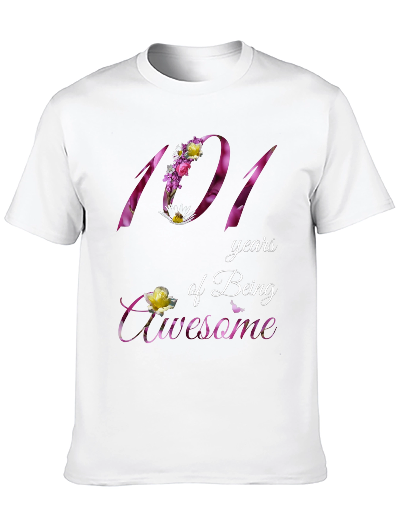 101 Years of Being Awesome Floral T-Shirt