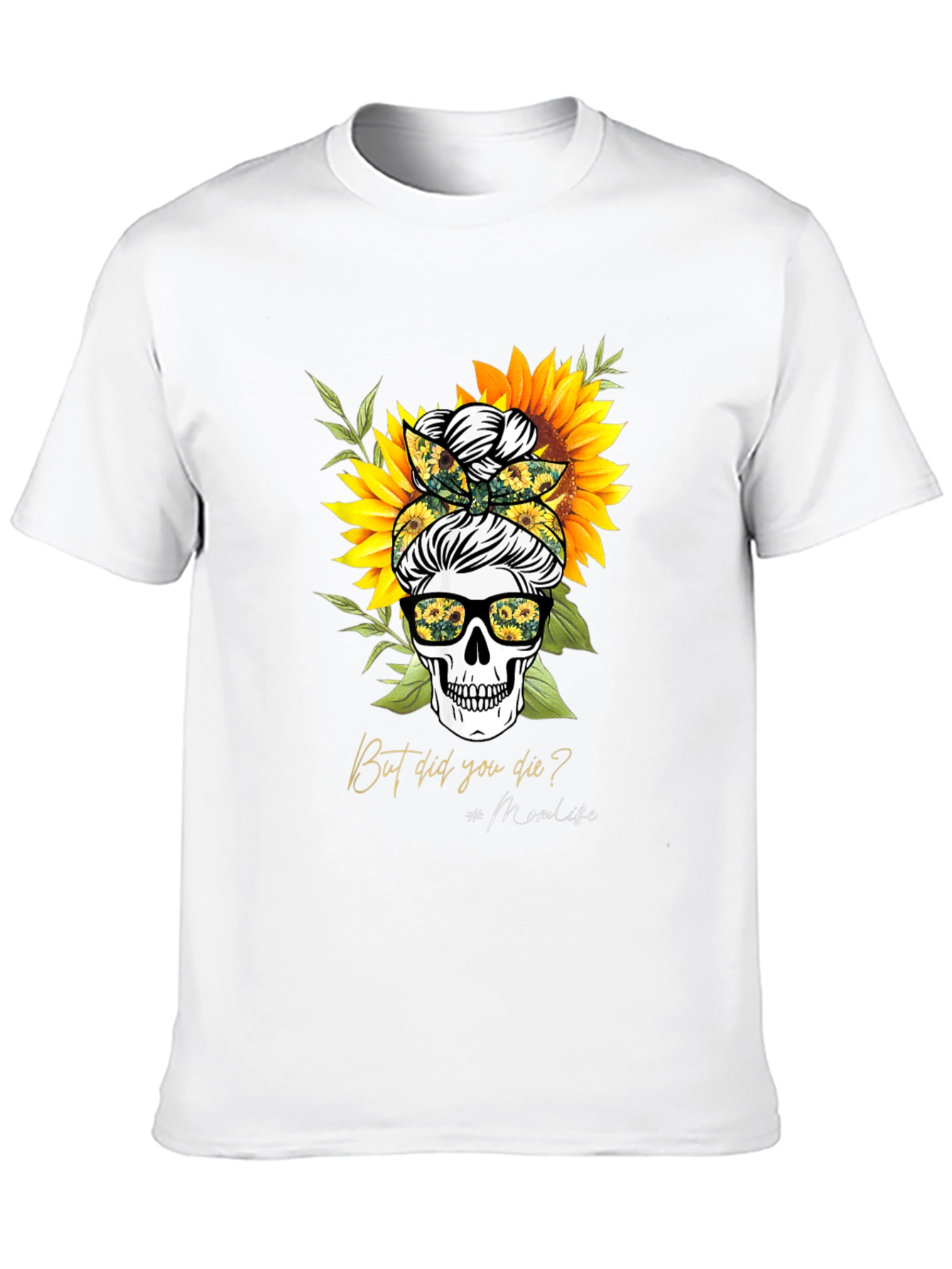 Sunflower Skull But Did You Die? Graphic Tee