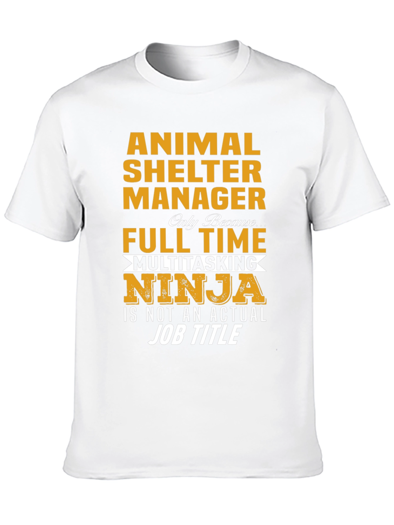 Animal Shelter Manager Multitasking Ninja T-Shirt