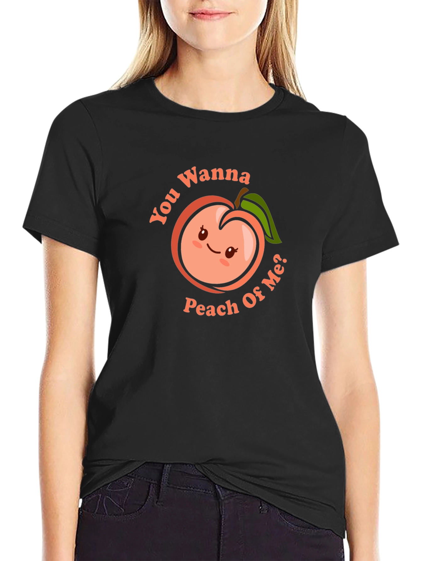 Wanna Peach Of Me? Graphic T-Shirt