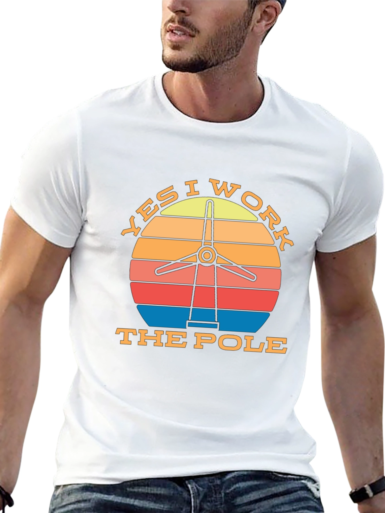 Yes I Work the Pole Wind Turbine T-Shirt