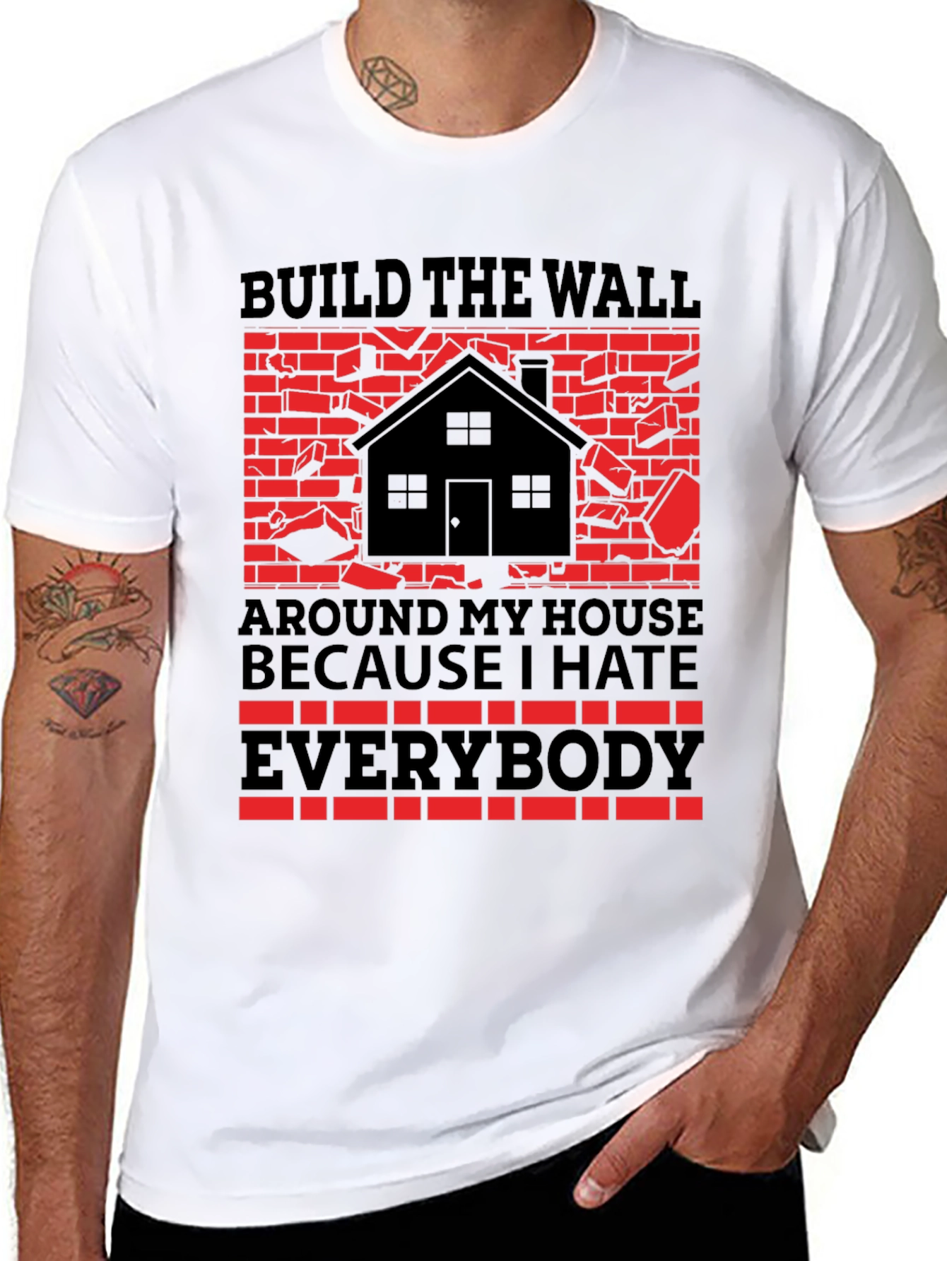 Build the Wall Around My House T-Shirt