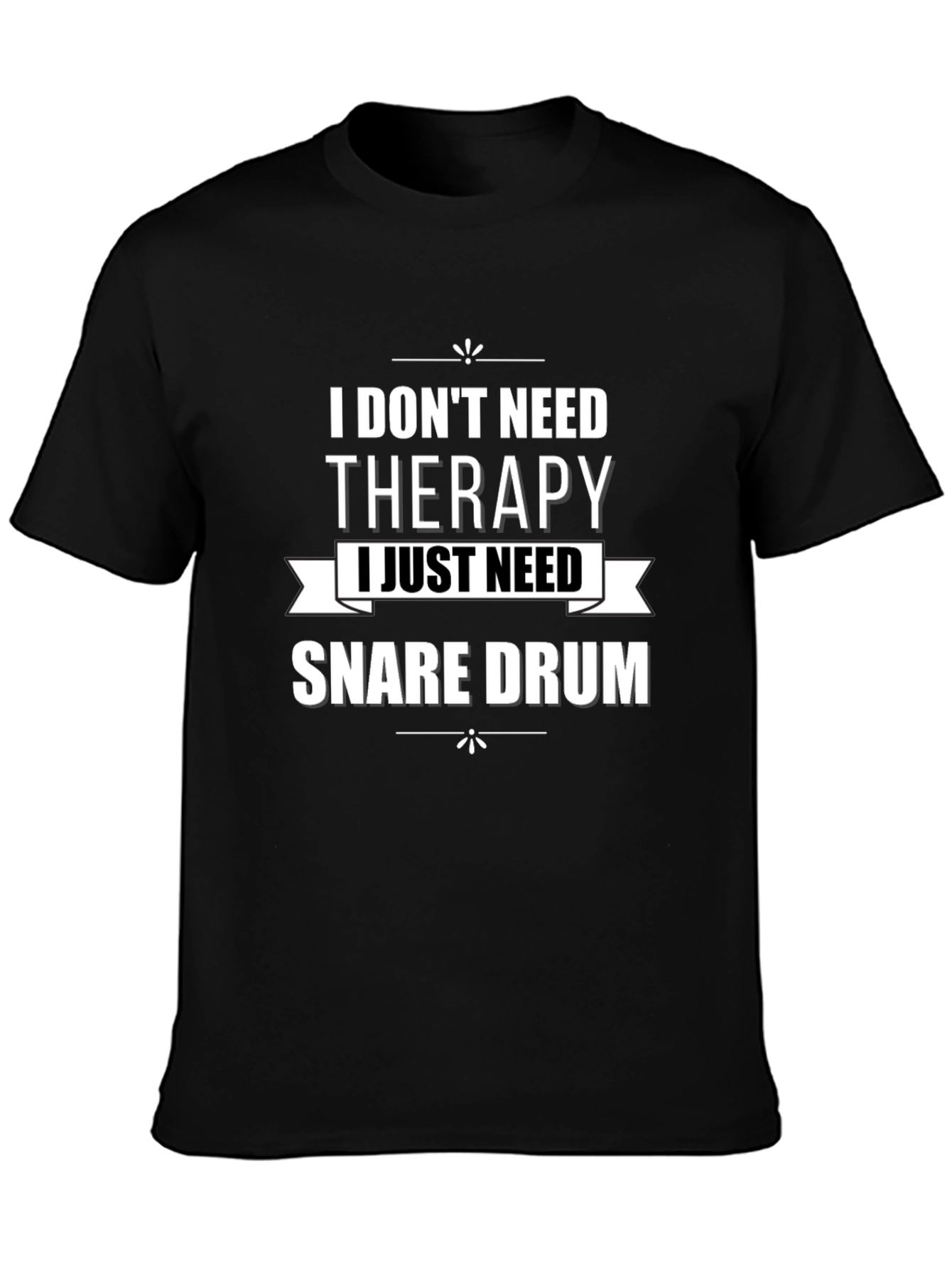 Therapy Snare Drum T-Shirt - Musician Humor Tee