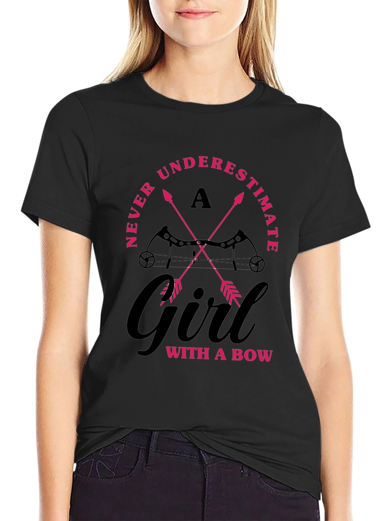 Archery Girl T-Shirt: Never Underestimate