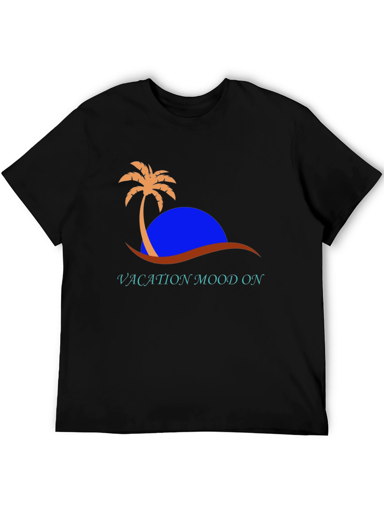 Vacation Mood On T-Shirt - Tropical Design
