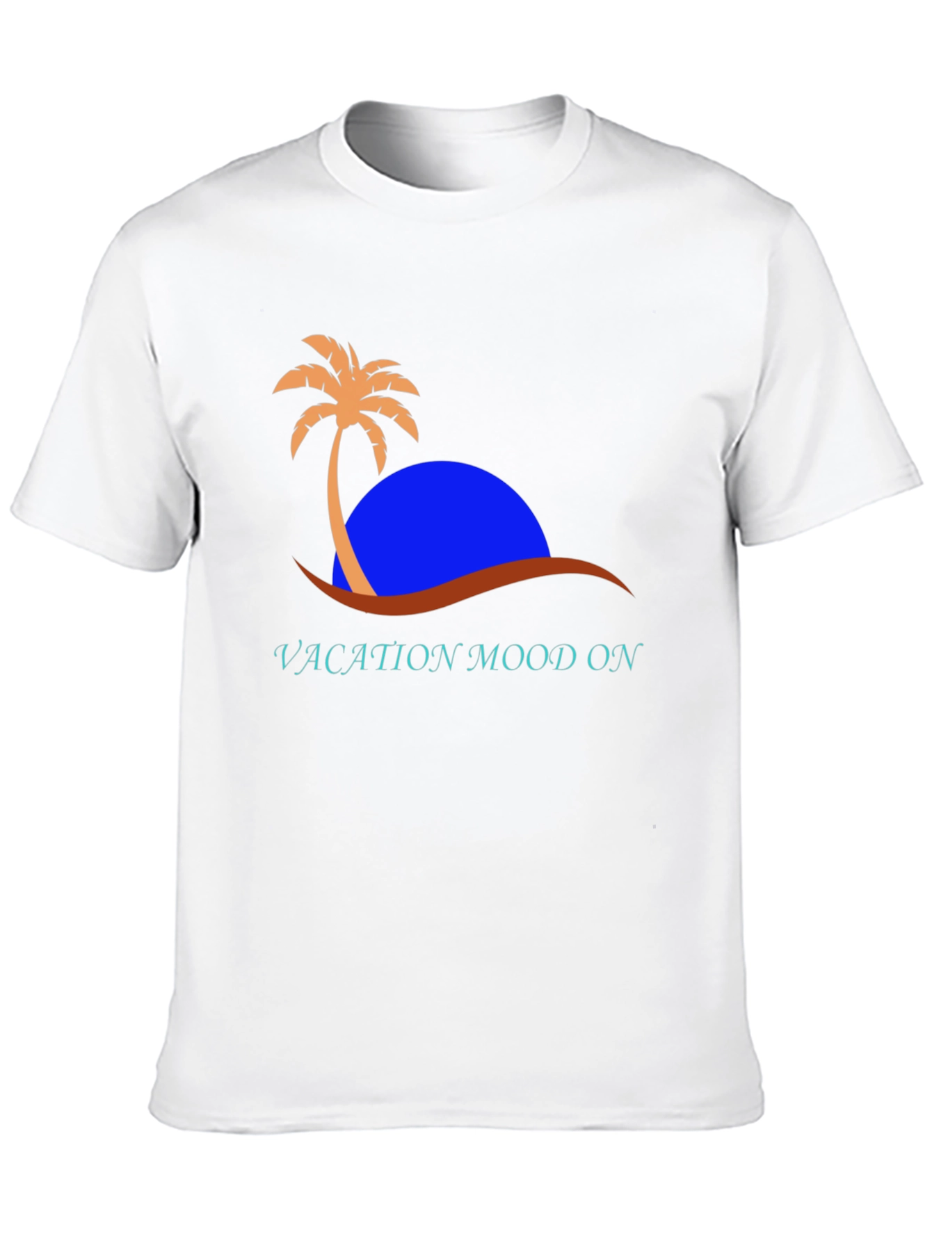 Vacation Mood On T-Shirt - Tropical Design