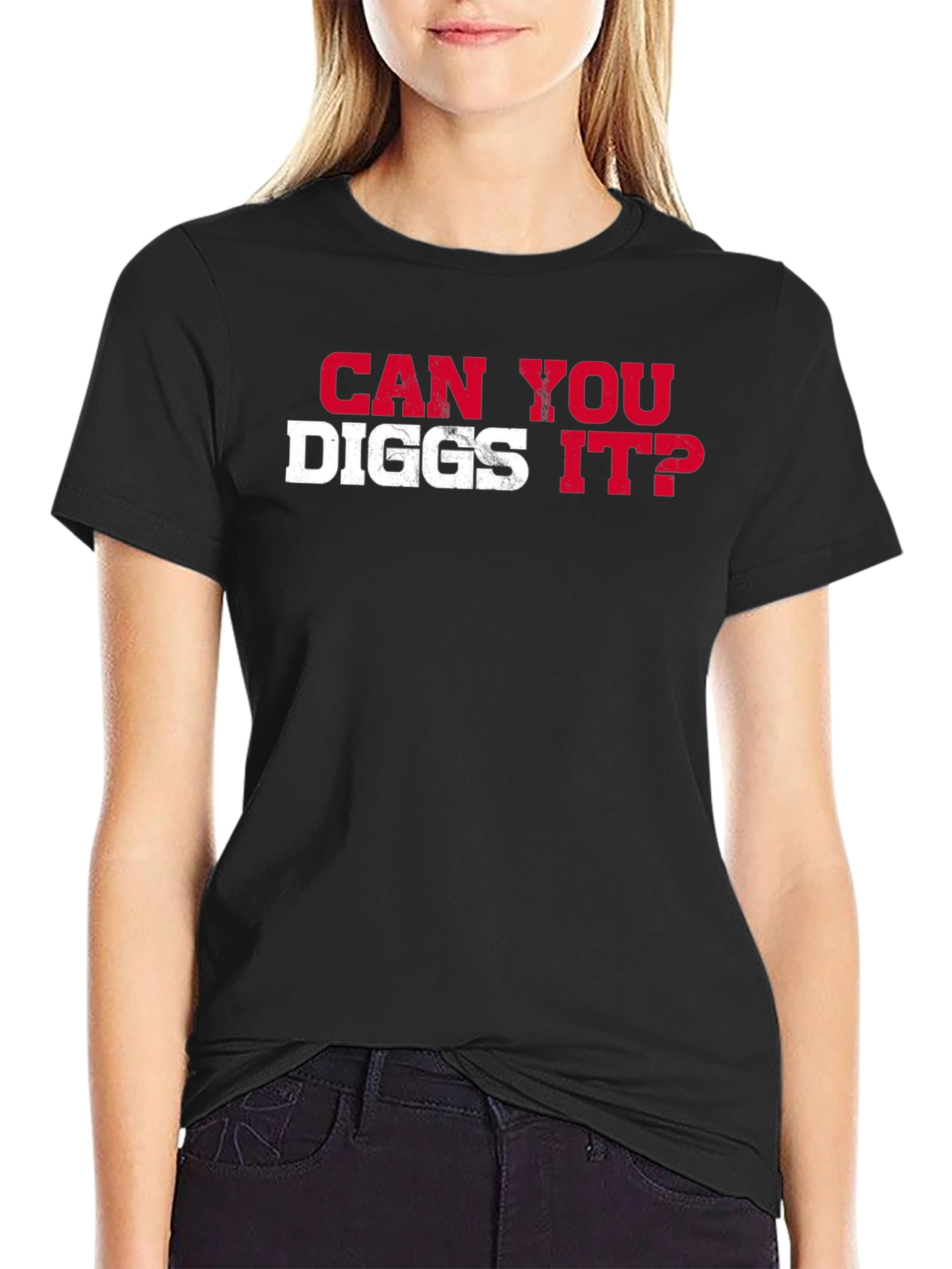 Can You Diggs It? Graphic T-Shirt