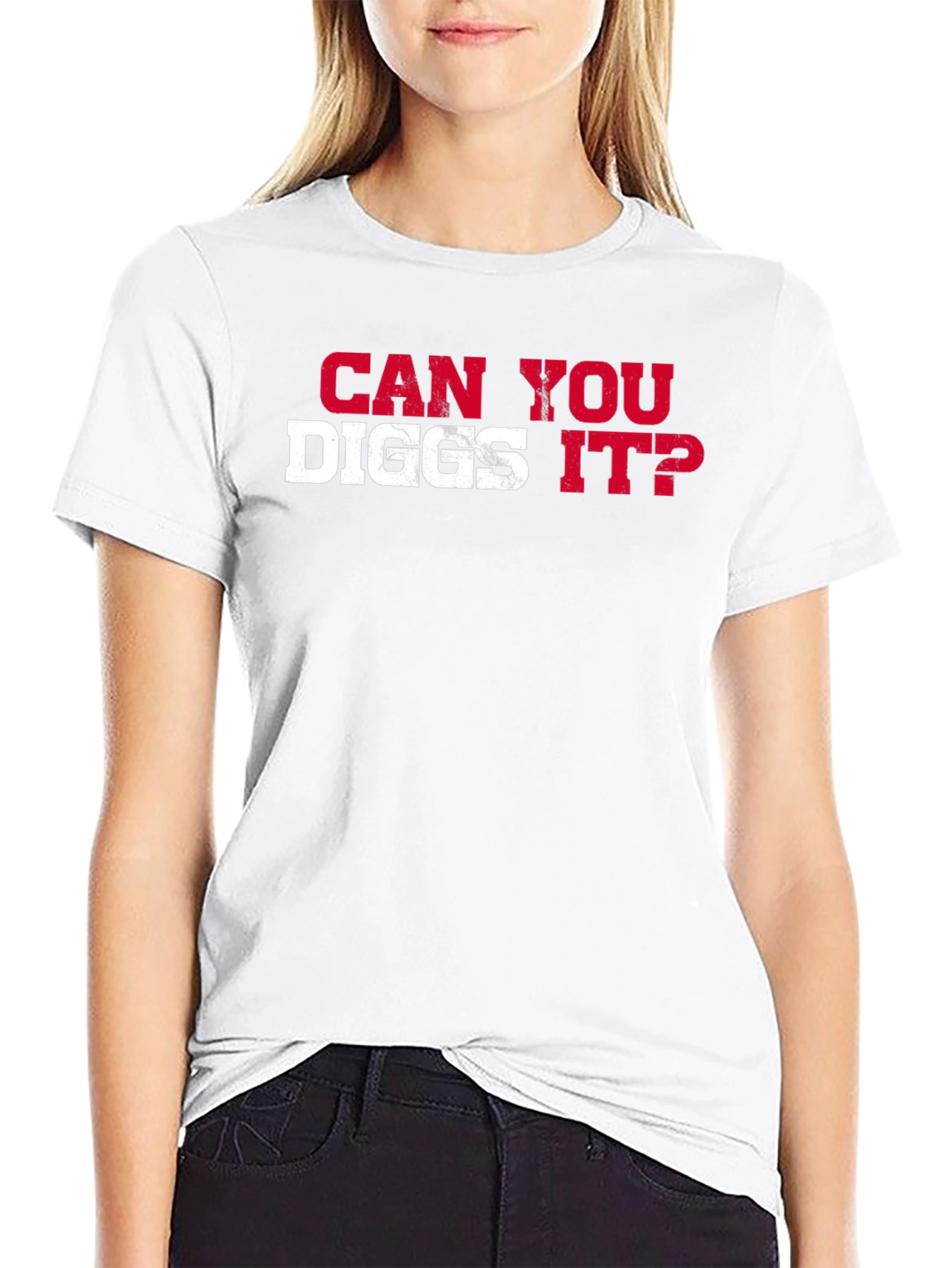 Can You Diggs It? Graphic T-Shirt