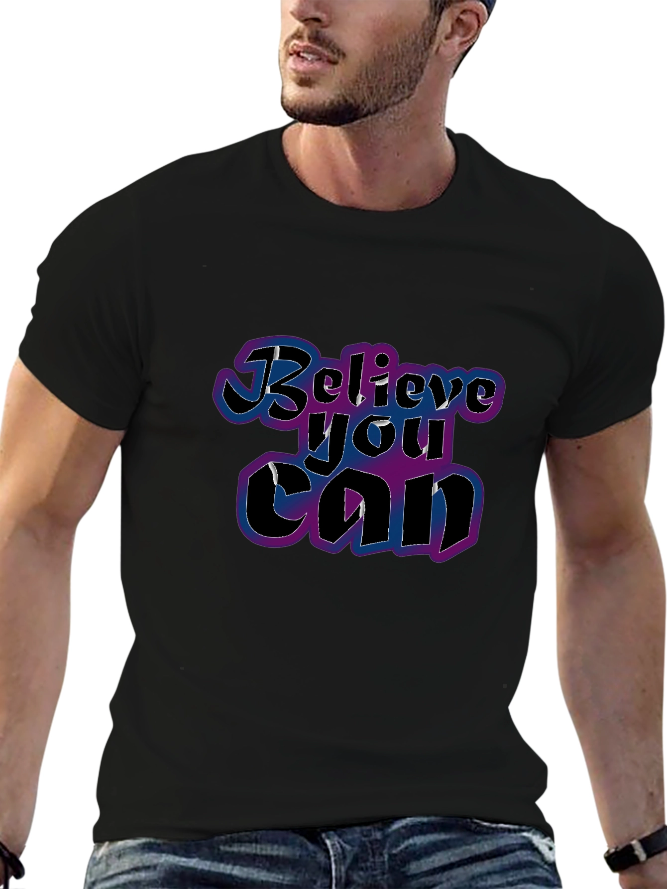 Believe You Can T-Shirt - Motivational Graphic Tee