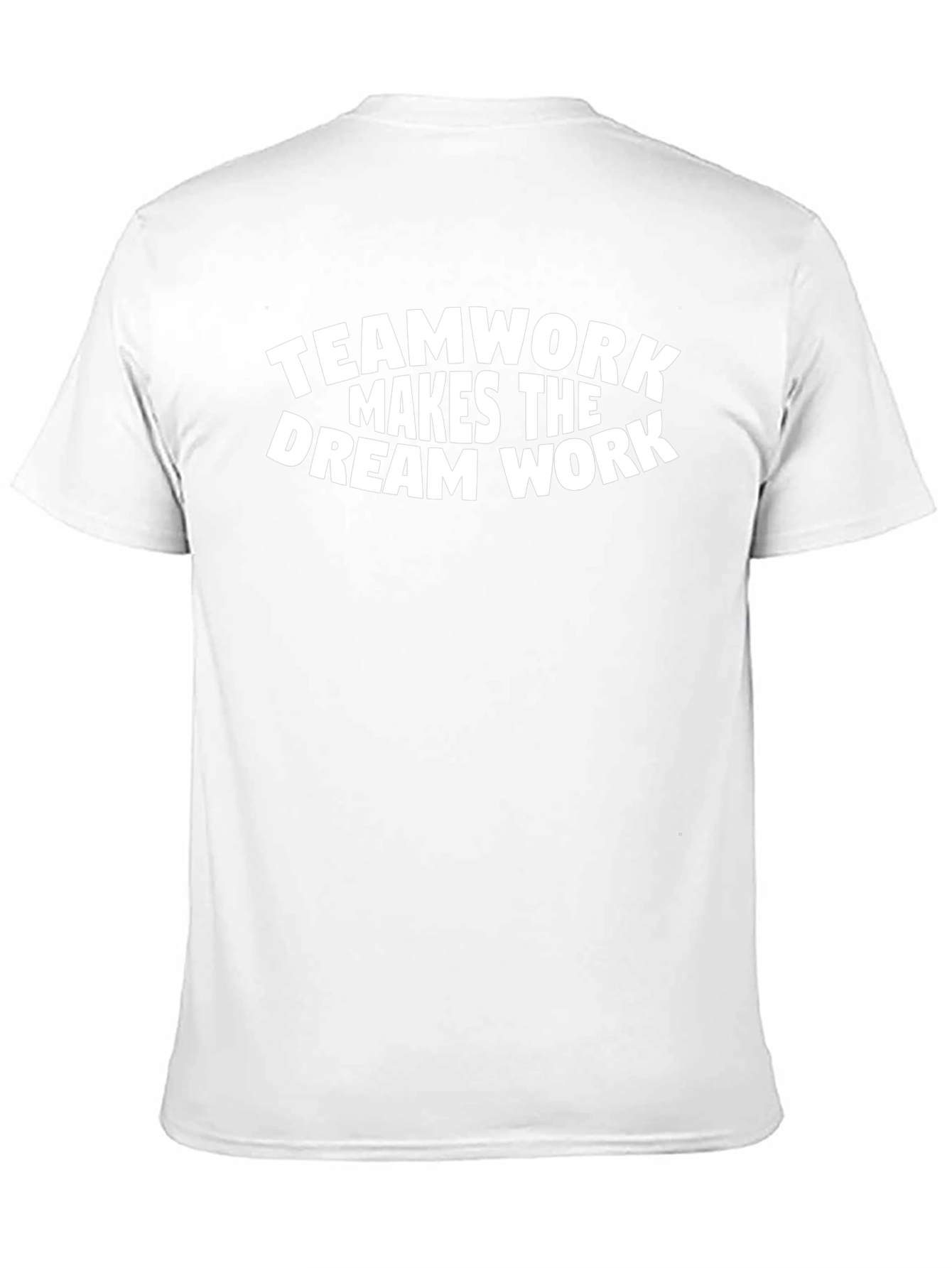 Teamwork Makes the Dream Work Graphic Tee