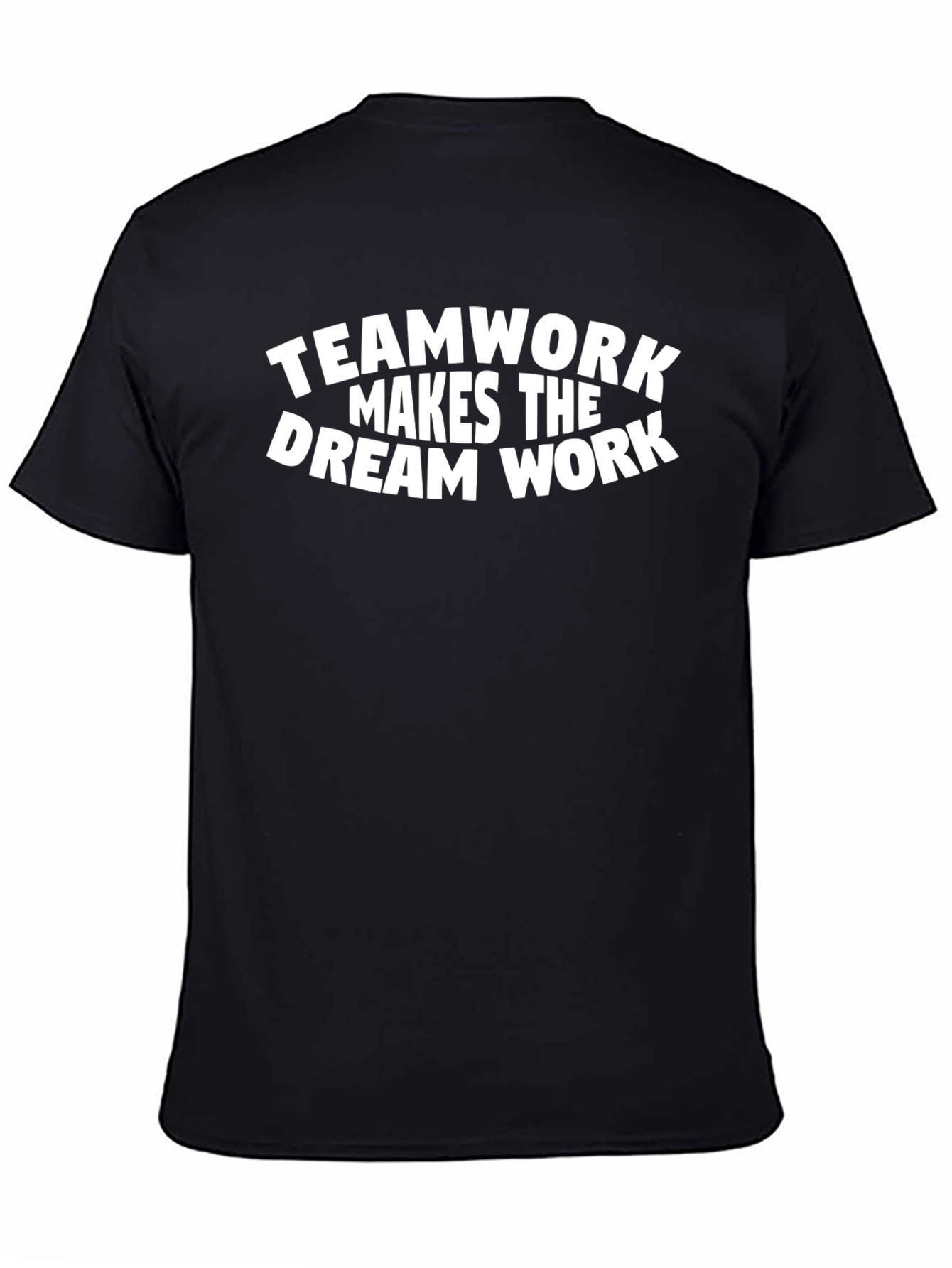 Teamwork Makes the Dream Work Graphic Tee