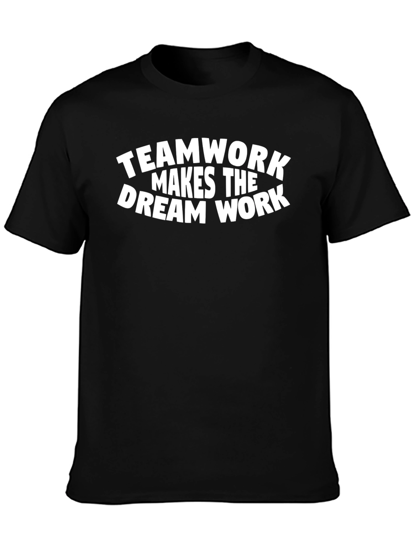 Teamwork Makes the Dream Work Graphic Tee