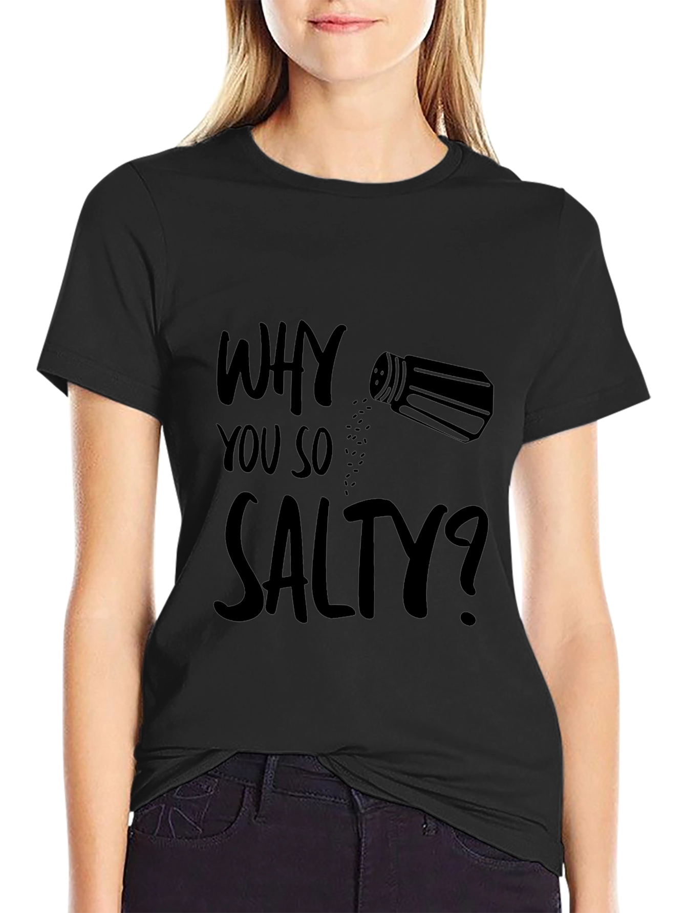 Why You So Salty? Graphic T-Shirt