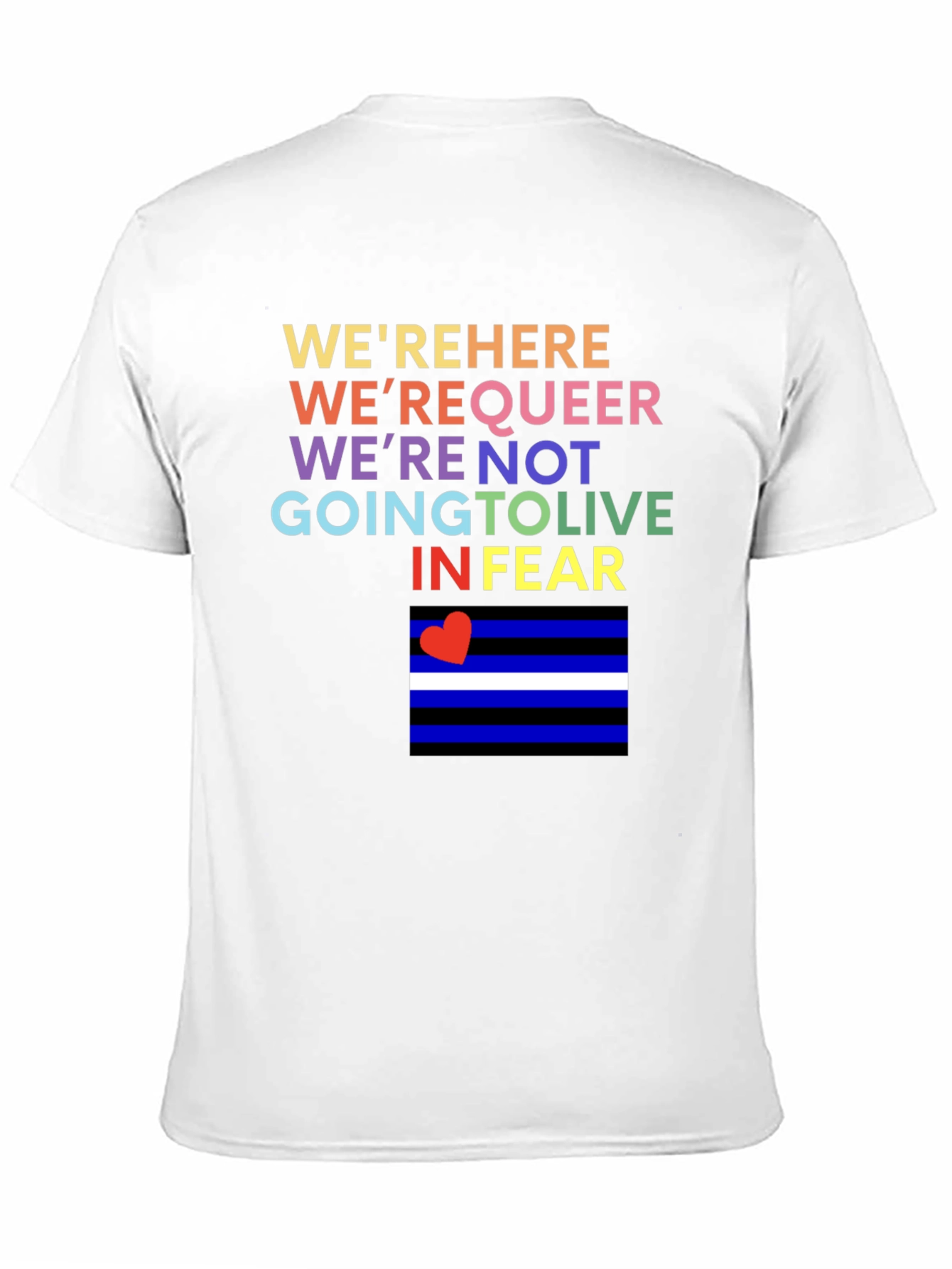 Were Here Were Queer T-Shirt