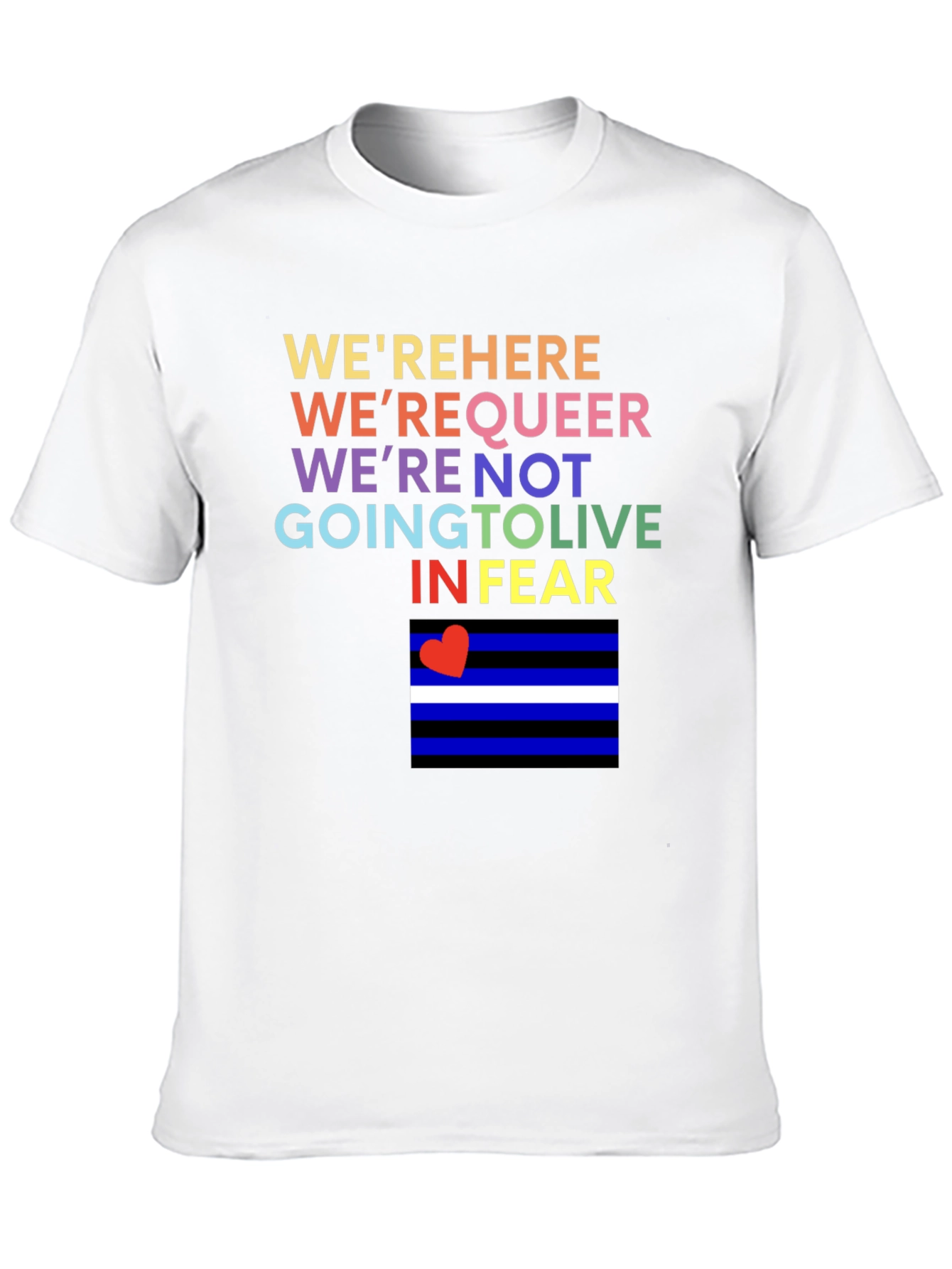 Were Here Were Queer T-Shirt