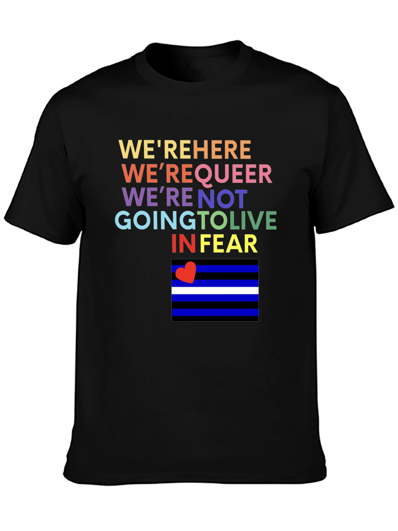 Were Here Were Queer T-Shirt