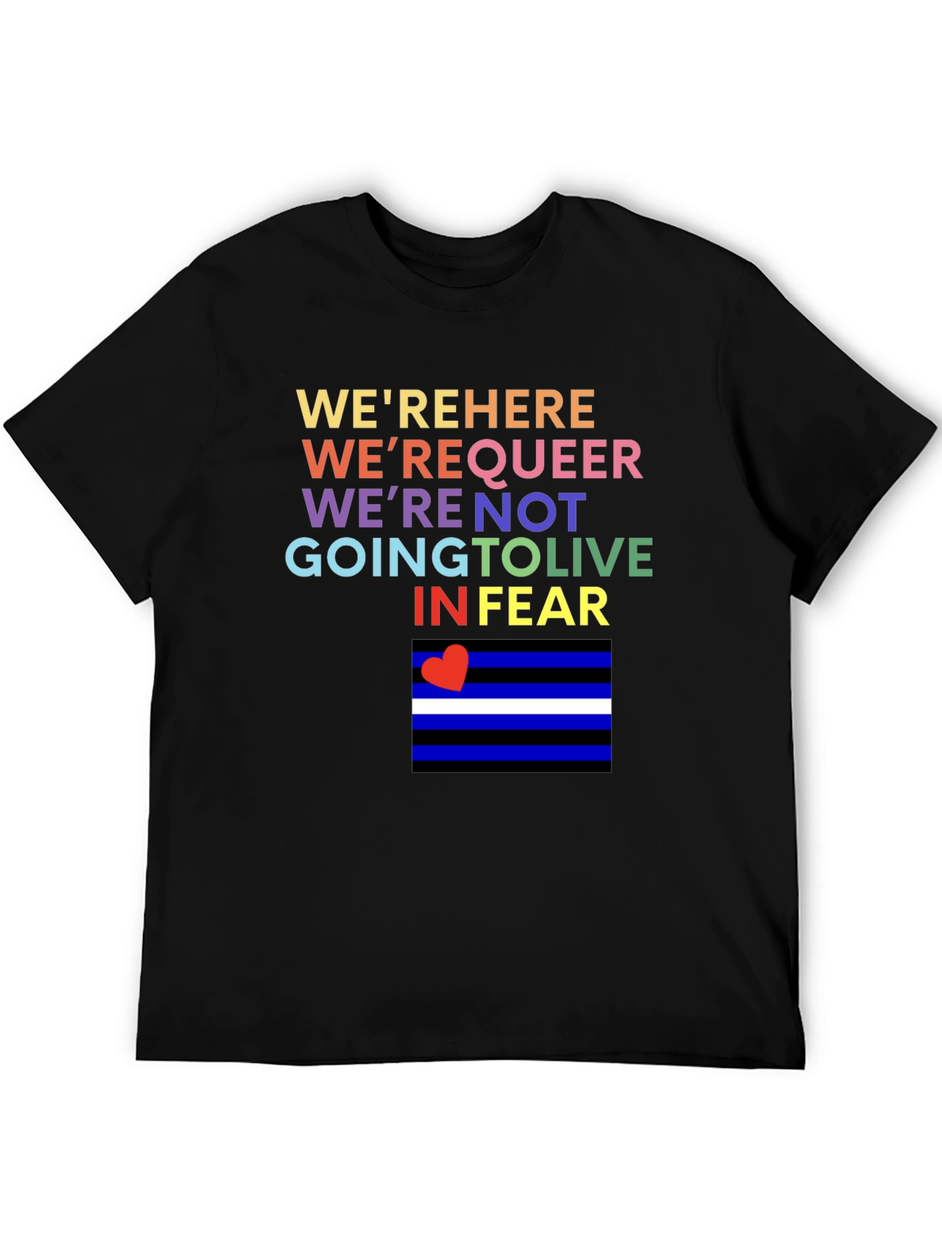 Were Here Were Queer T-Shirt