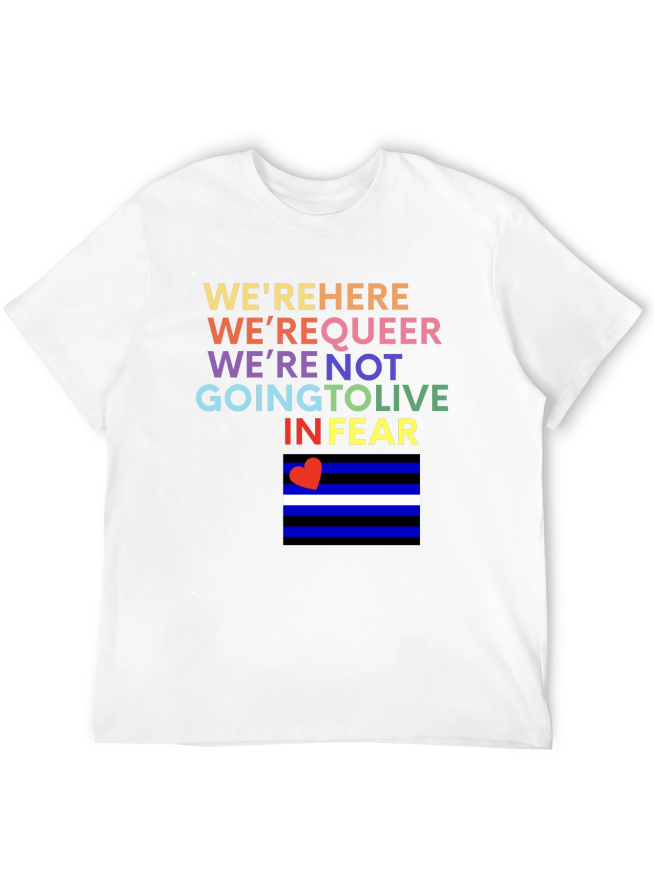 Were Here Were Queer T-Shirt