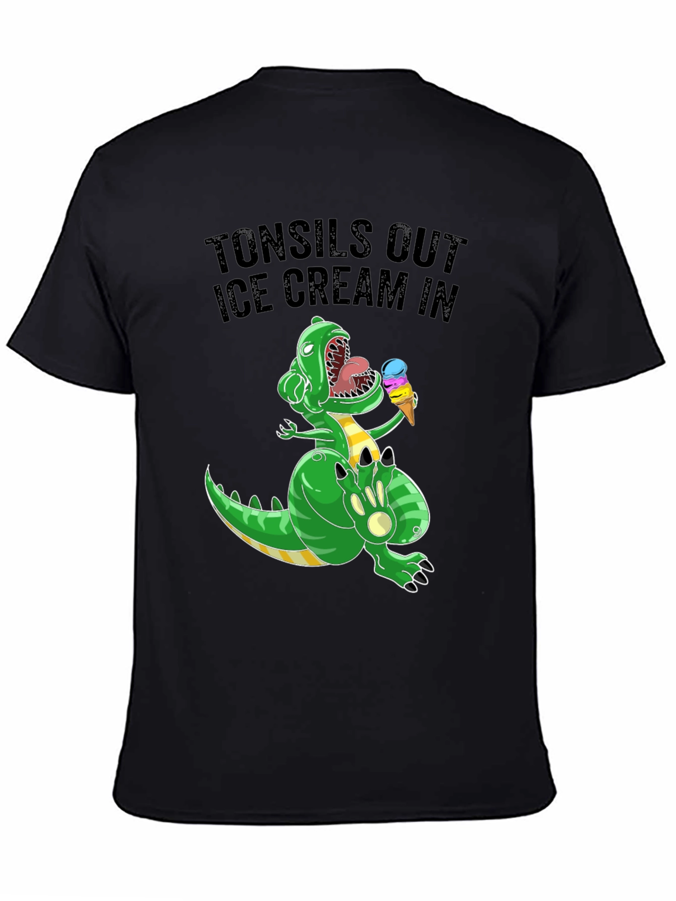 Tonsils Out Ice Cream In T-Rex Graphic Tee