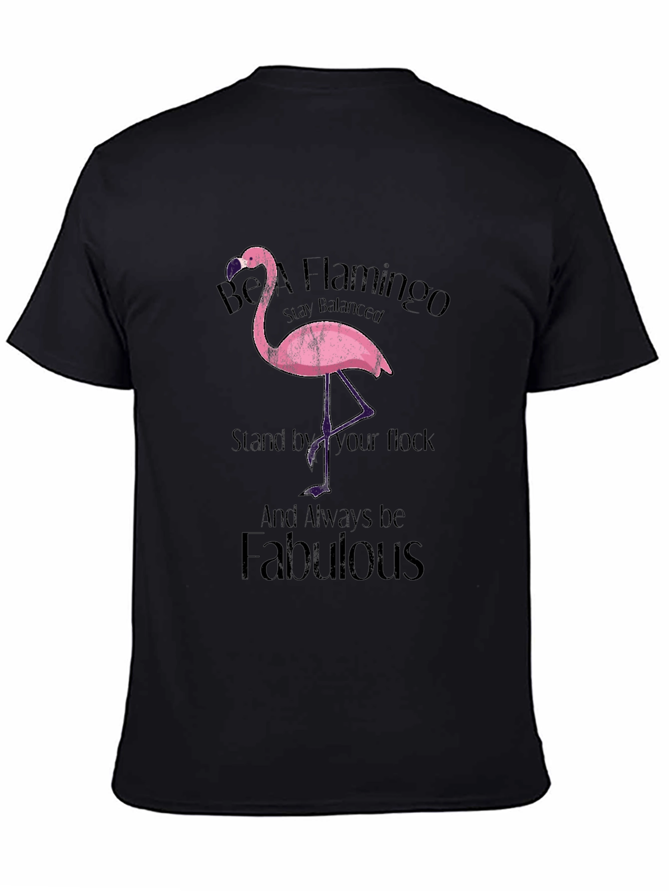 Be a Flamingo Black T-Shirt