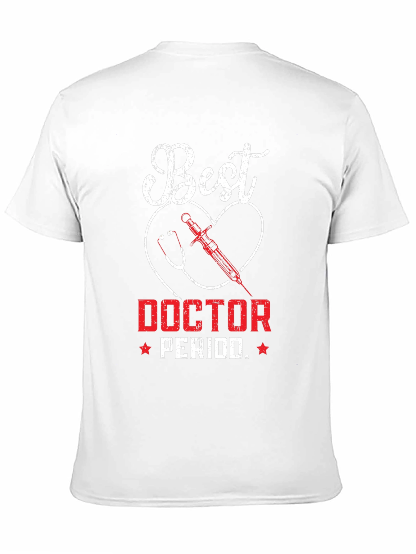 Best Doctor T-Shirt - Medical Profession Appreciation Tee