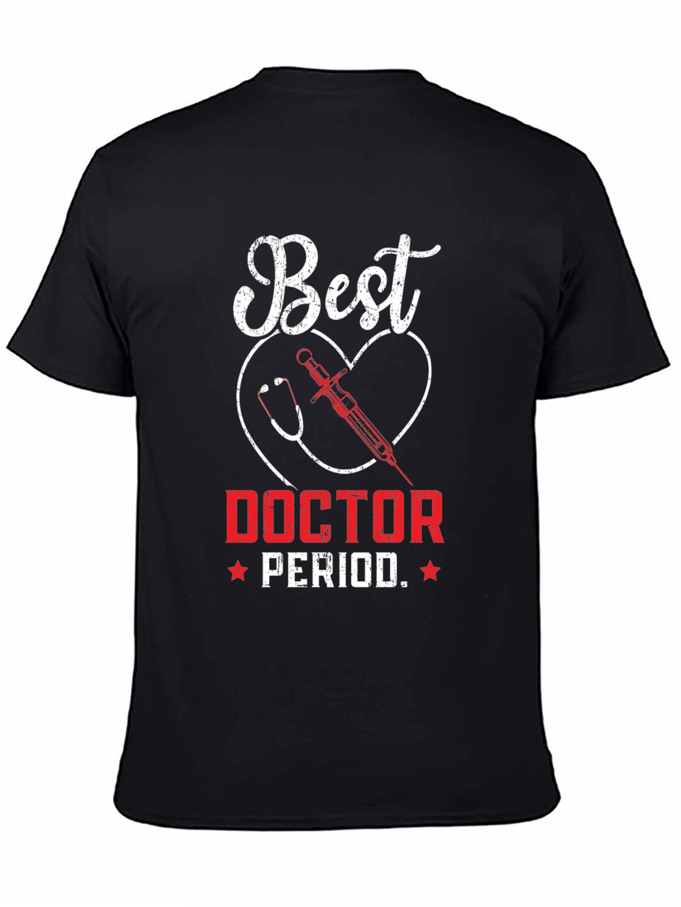 Best Doctor T-Shirt - Medical Profession Appreciation Tee
