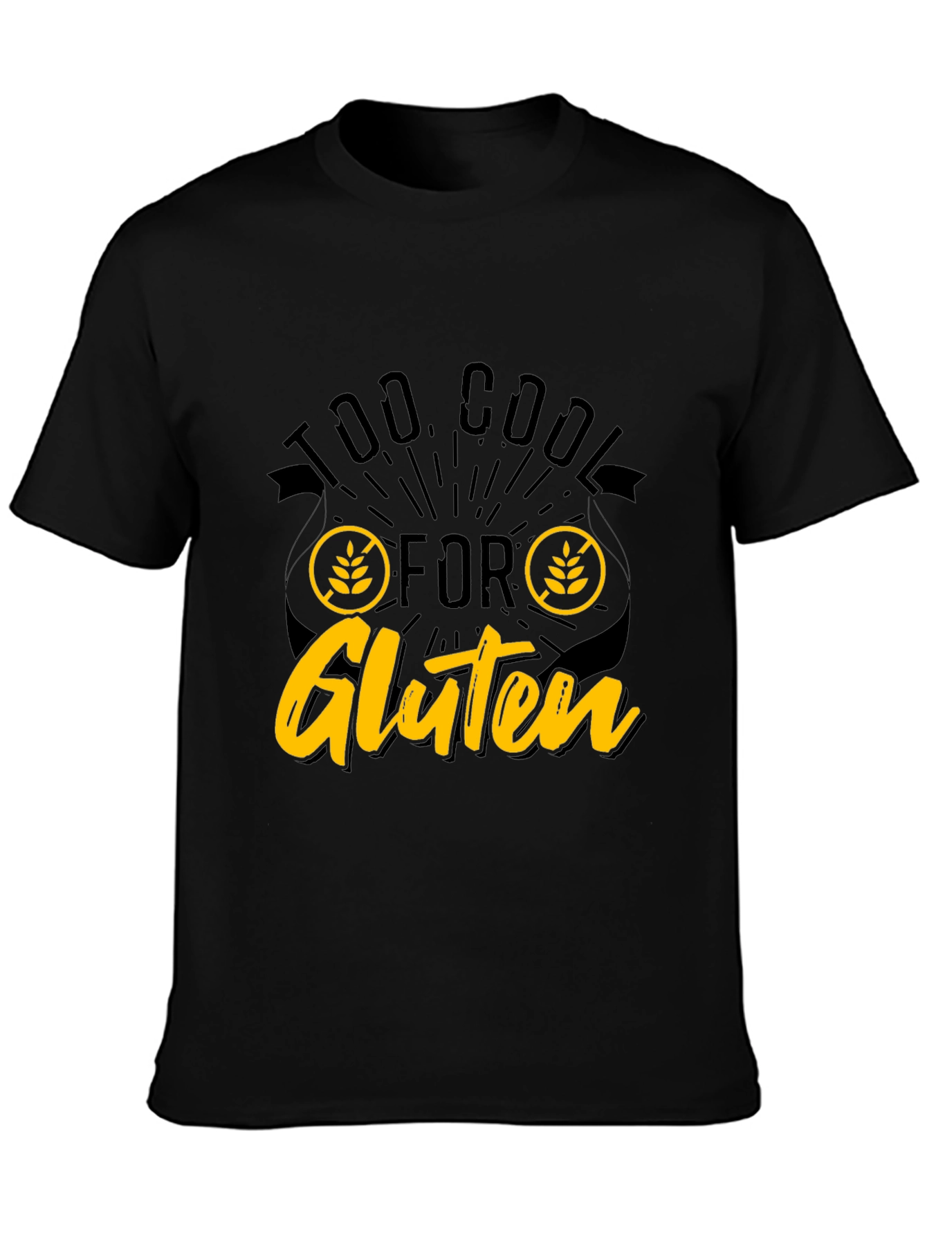Too Cool For Gluten T-Shirt