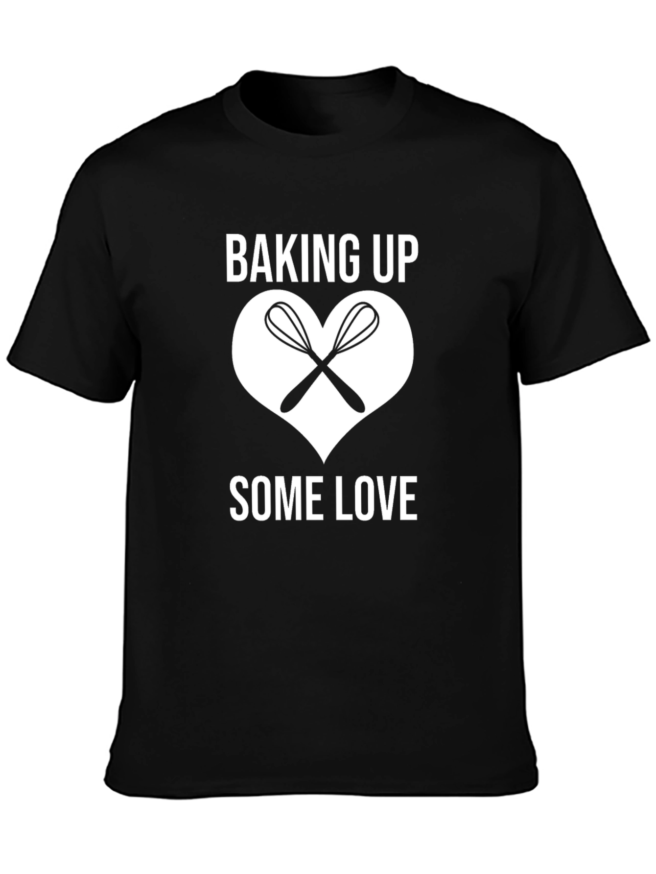 Baking Up Some Love T-Shirt