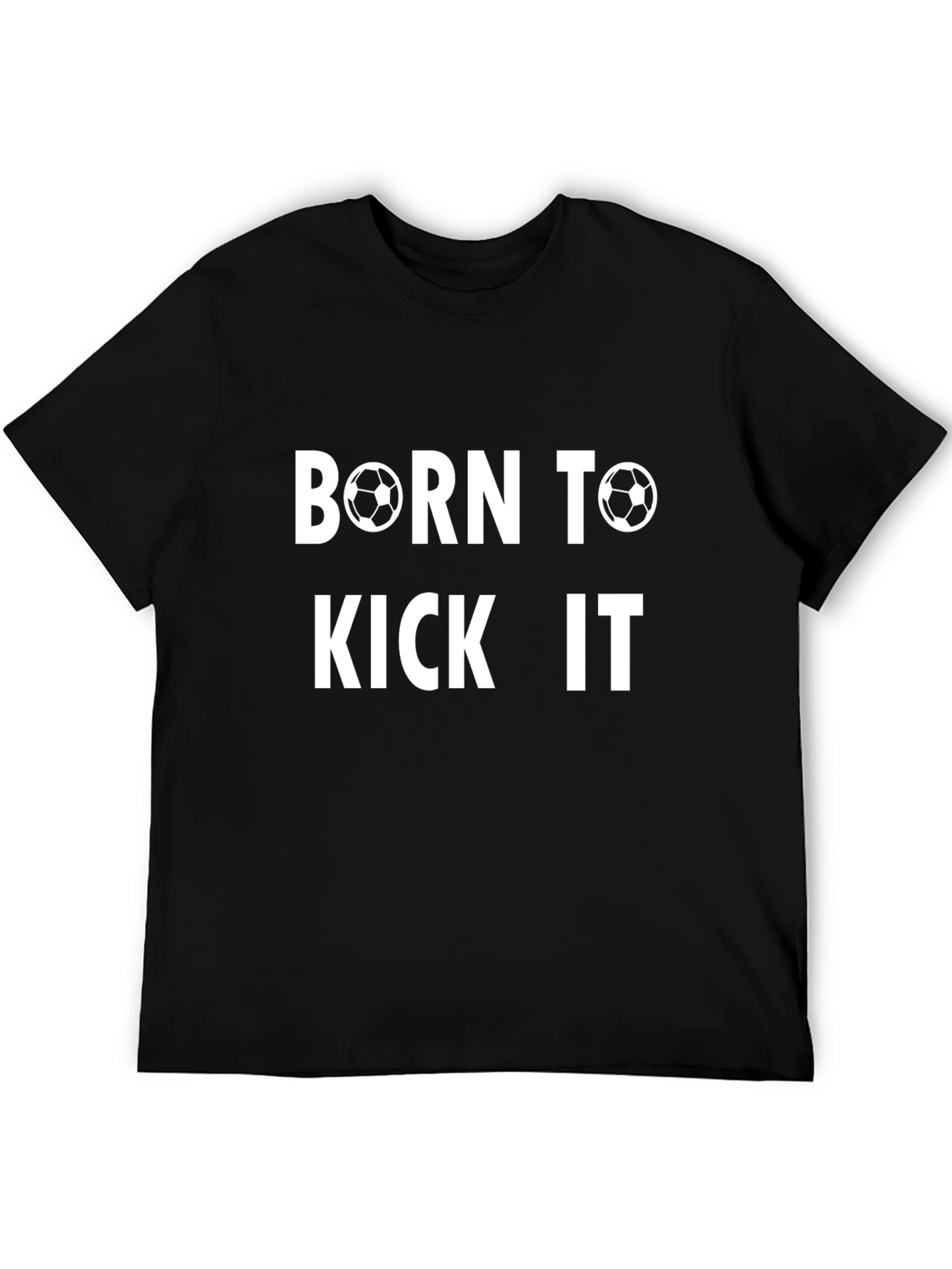Born to Kick It Soccer T-Shirt
