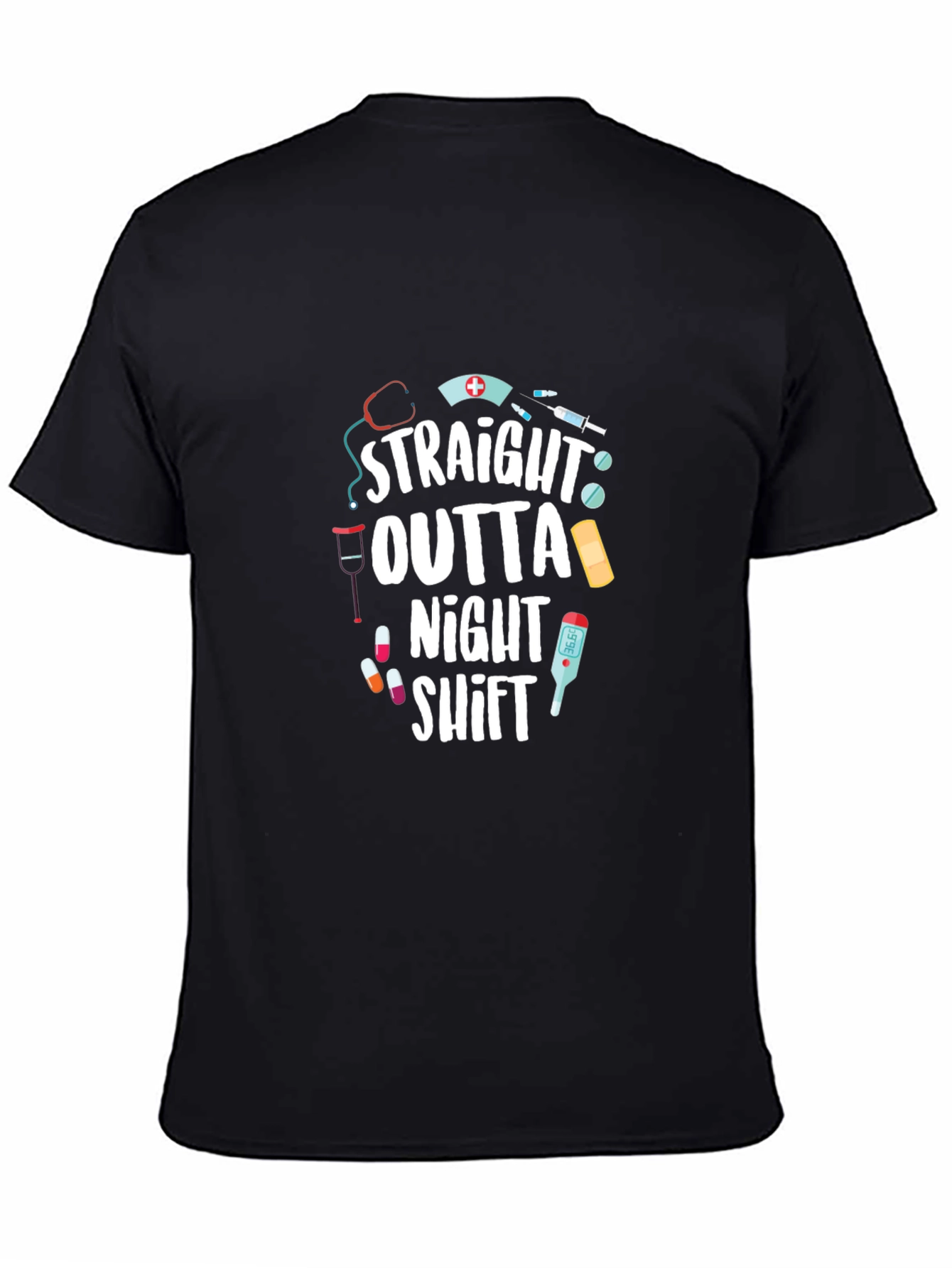Straight Outta Night Shift T-Shirt - Nurse Gift