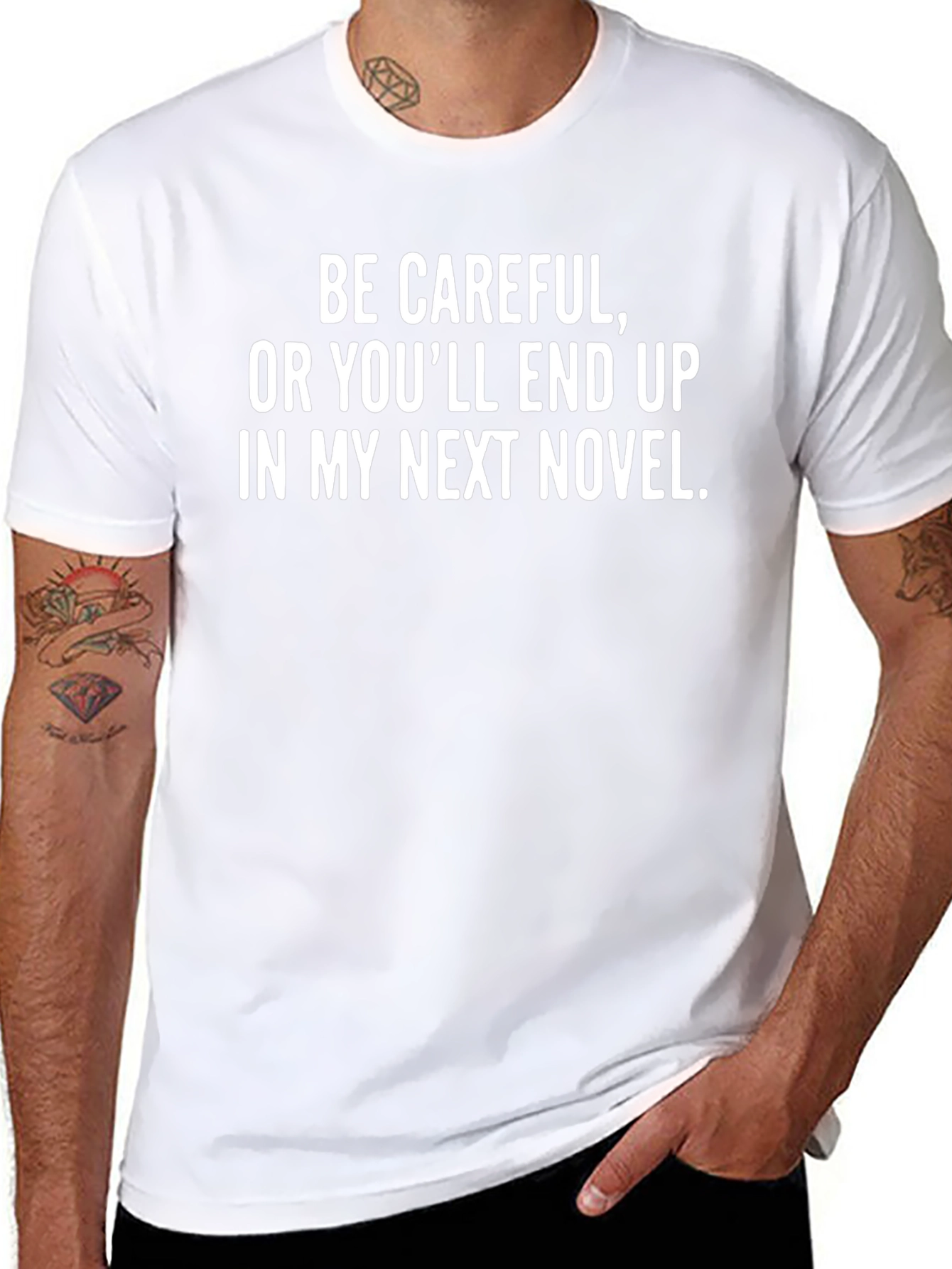 Be Careful Novel T-Shirt - Funny Writer Gift