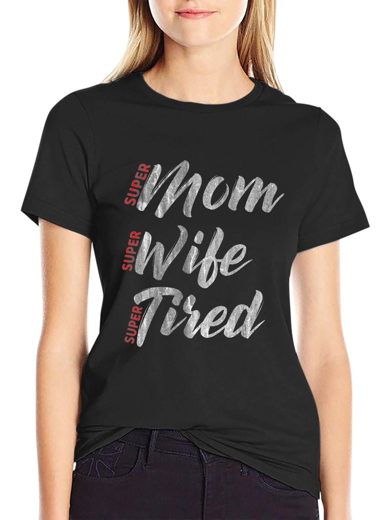 Super Mom Wife Tired Graphic Tee - Black