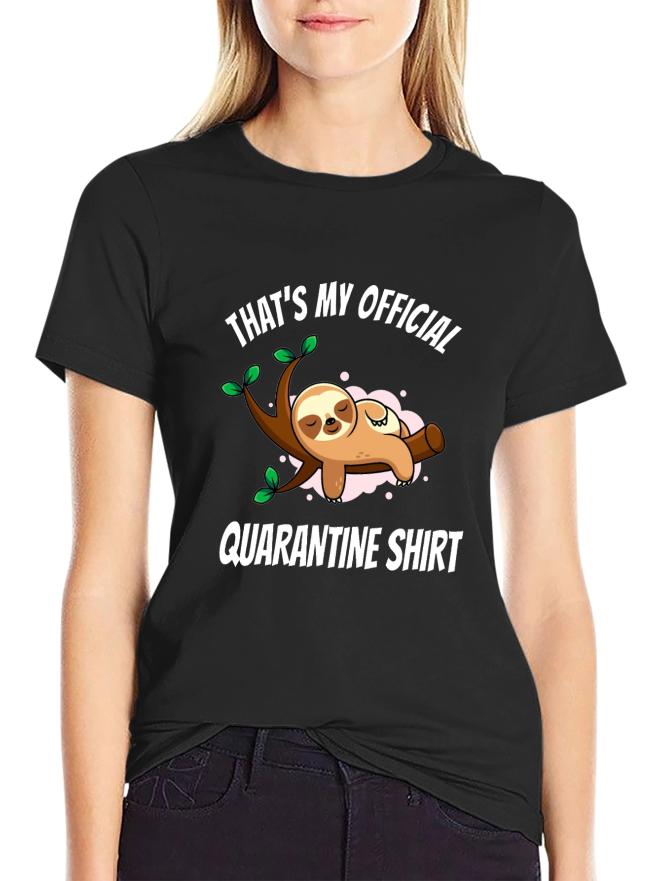 Thats My Official Quarantine Sloth Shirt