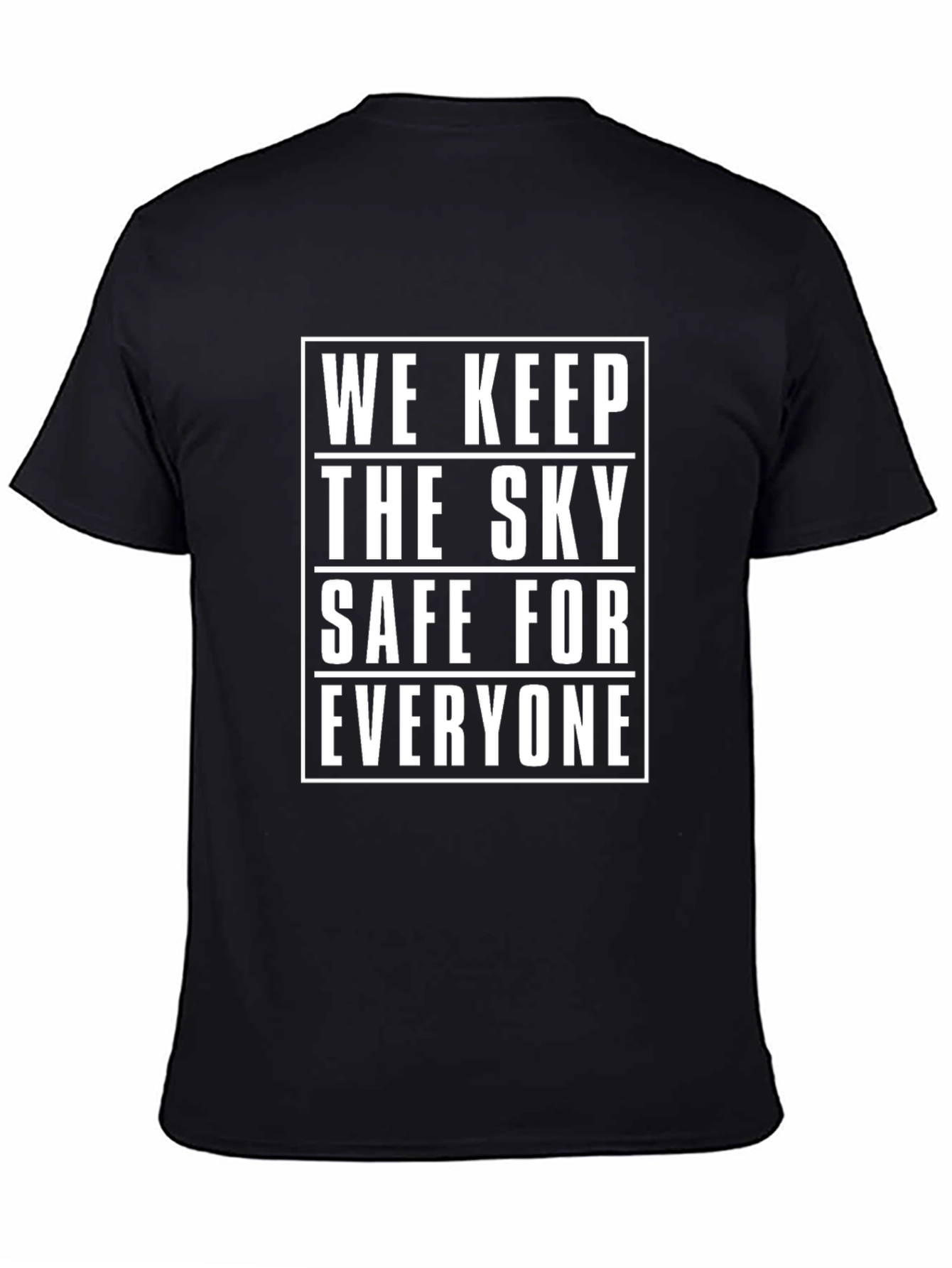 We Keep The Sky Safe Graphic T-Shirt