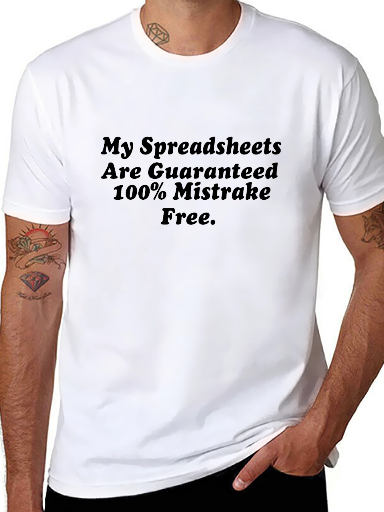 Spreadsheet Humor T-Shirt - Mistake Free Guarantee!