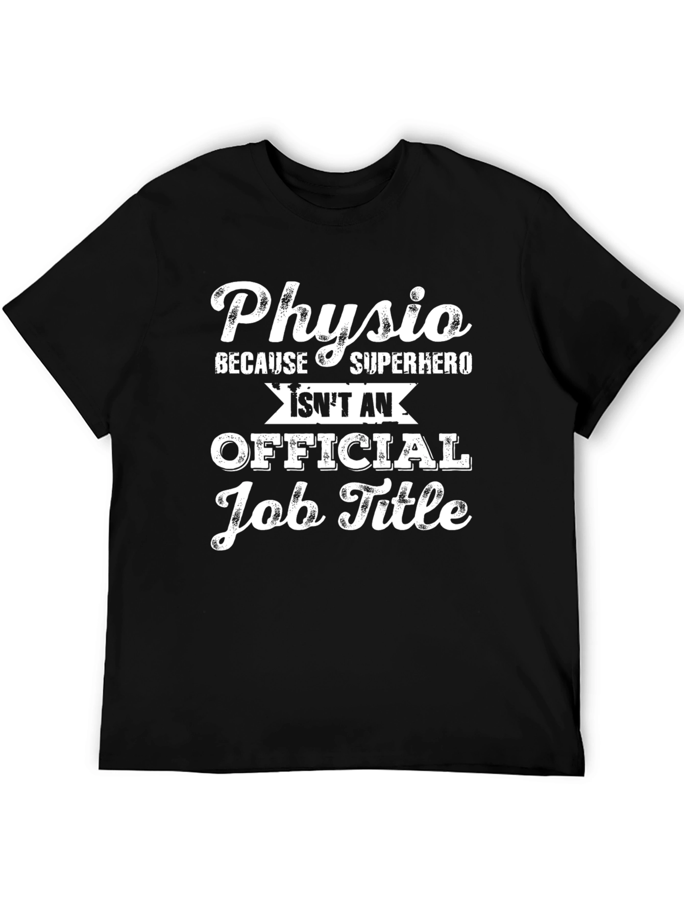 Physio Superhero Job Title T-Shirt