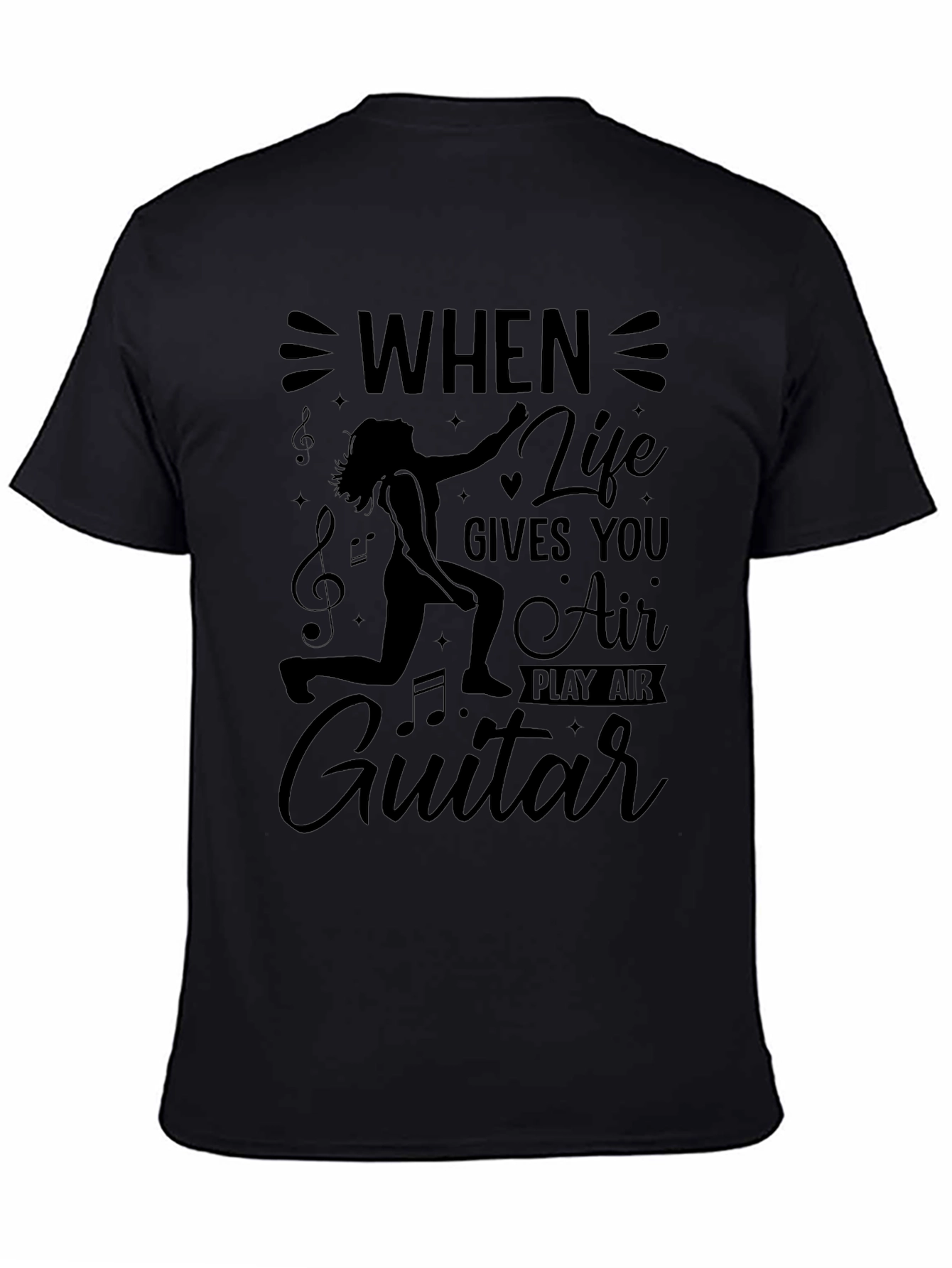 Air Guitar T-Shirt - Life Gives You Air