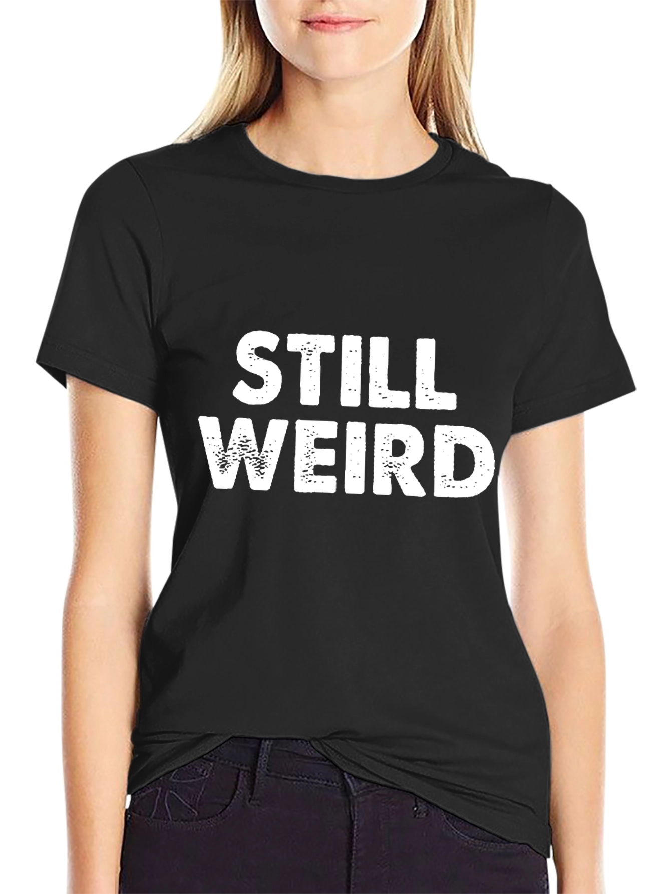 Still Weird Graphic T-Shirt